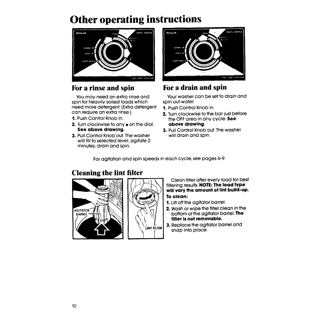 Whirlpool LA50000XS Other operating instructions, For a rinse and spin, For a drain and spin, Cleaning the lint filter 