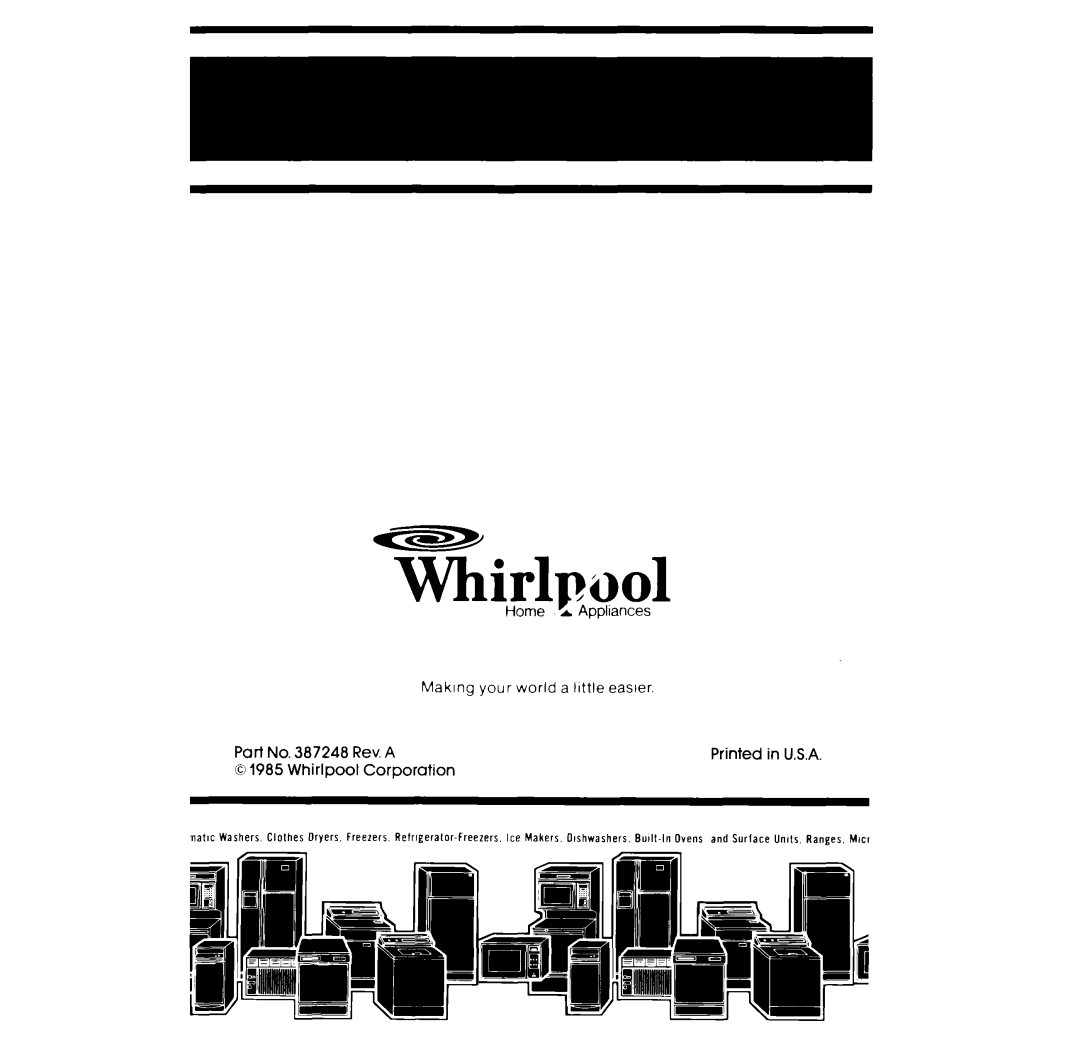 Whirlpool LA5000XP Making, your world, 0 1985 Whirlpool, llttle easier, Appliances, natlc Washers, Clothes Dryers 