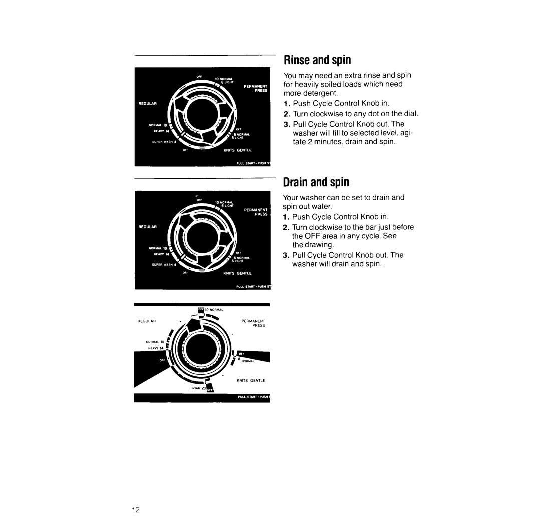 Whirlpool LA5200XT manual Rinseandspin, Drainandspin 