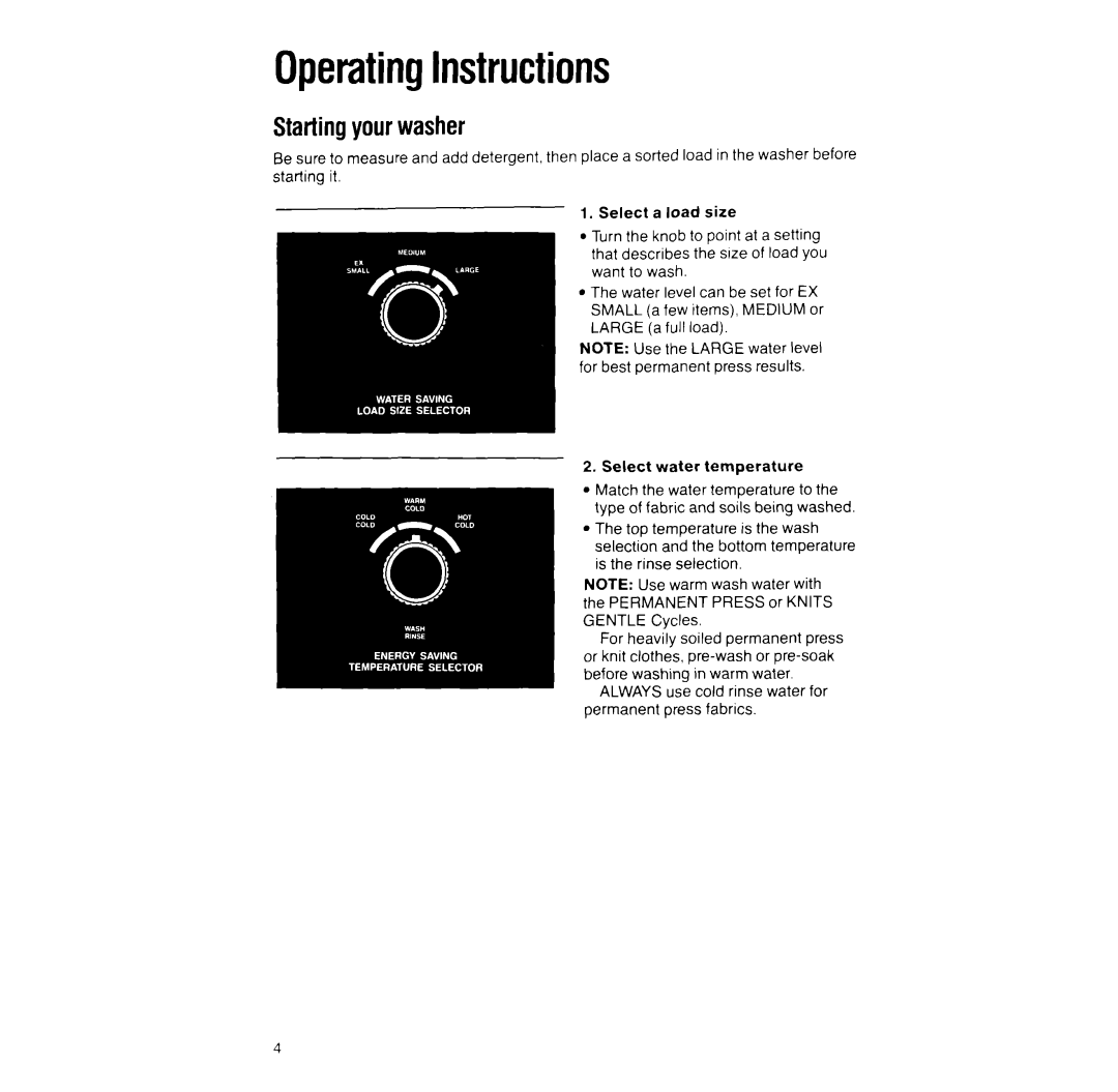 Whirlpool LA5200XT OperatingInstructions, Startingyourwasher, Always use cold rinse water for permanent press fabrics 