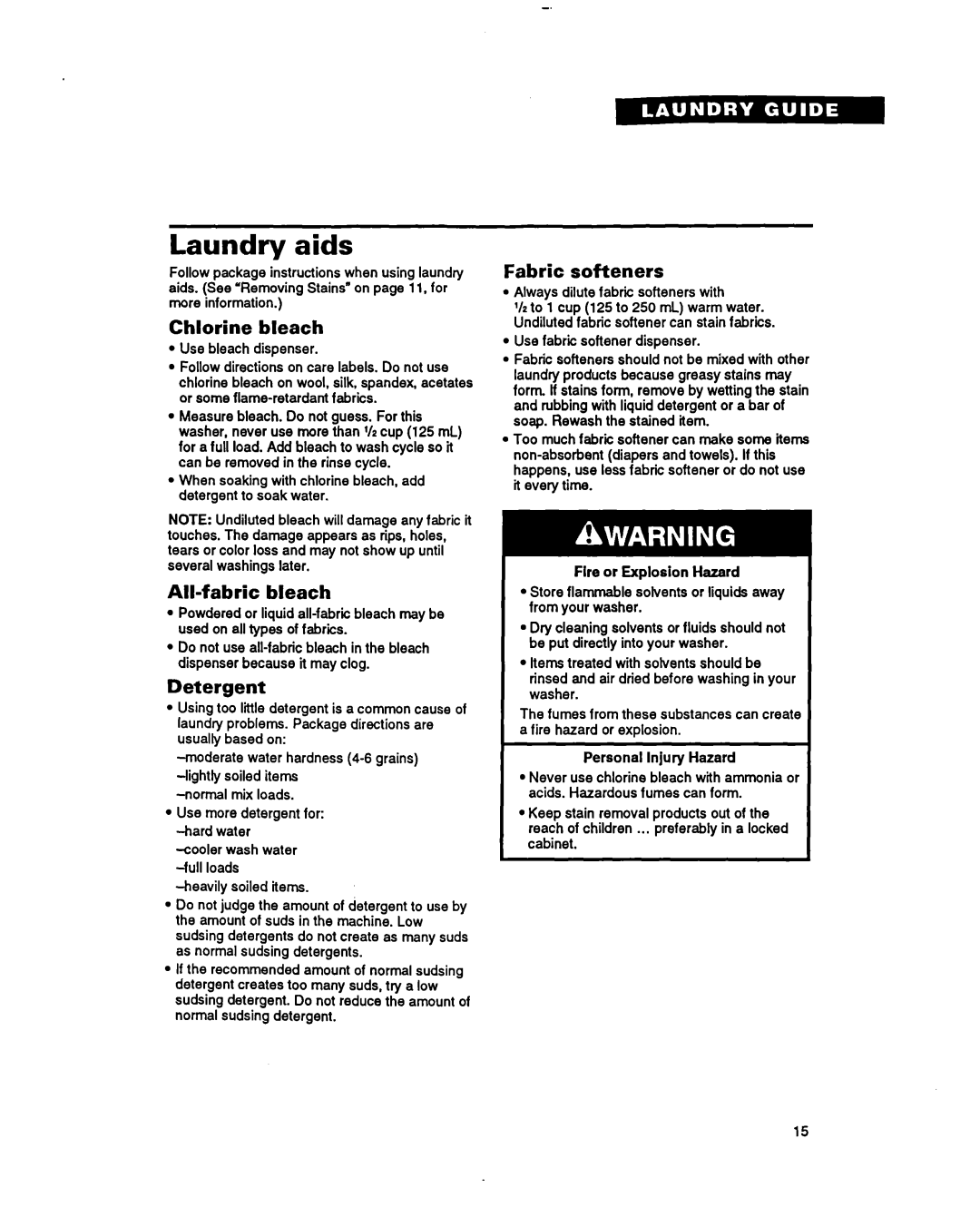 Whirlpool LA5243XY warranty Laundry aids, Chlorine bleach, All-fabric bleach, Detergent, Fabric softeners 