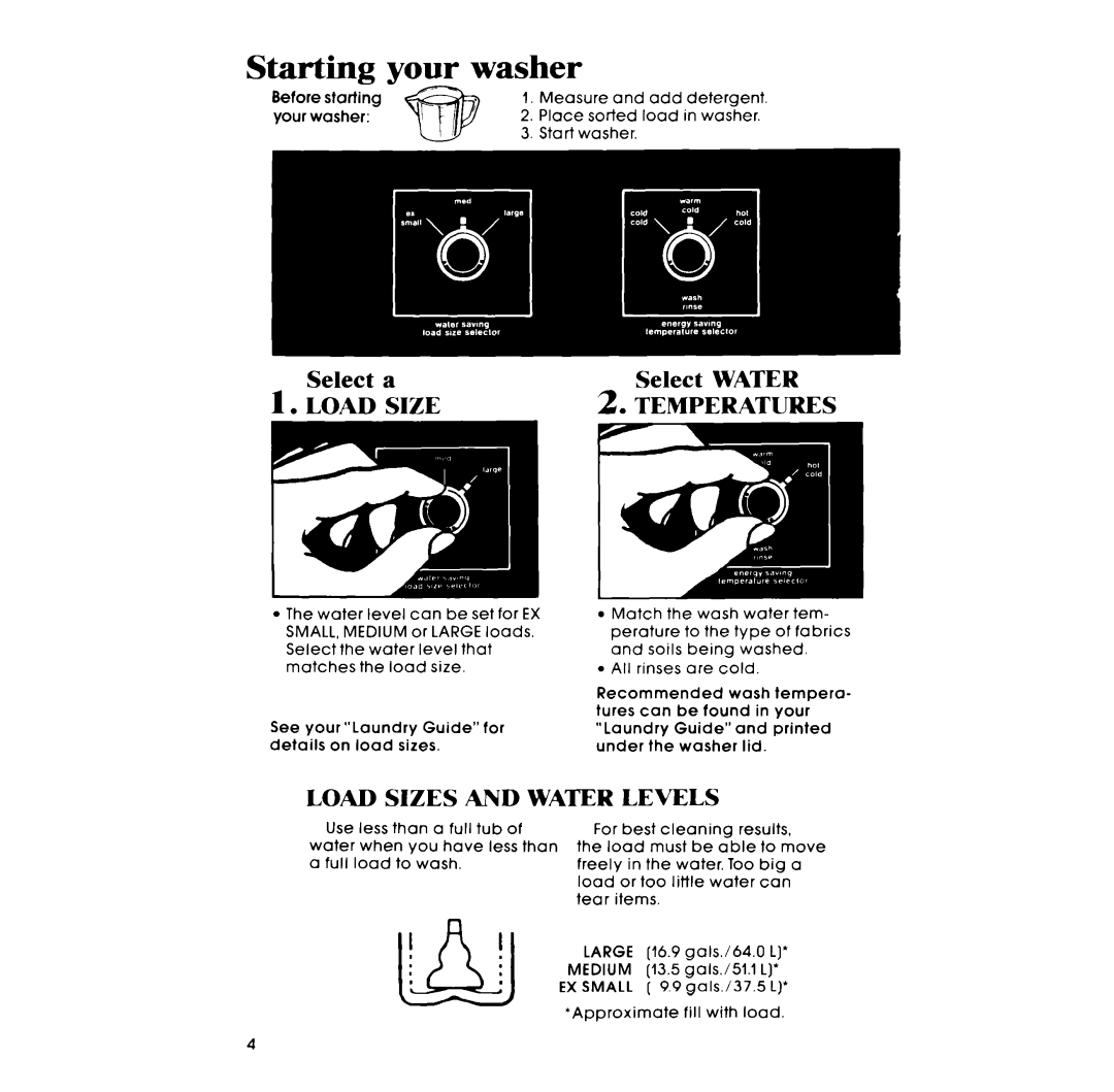 Whirlpool LA5300XM manual Starting Your washer, Select Select Water 