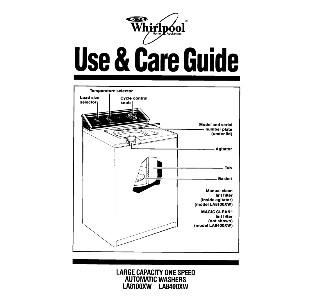 Whirlpool manual Largecapacityonespeed Automaticwashers LA8100XW LA8400XW 