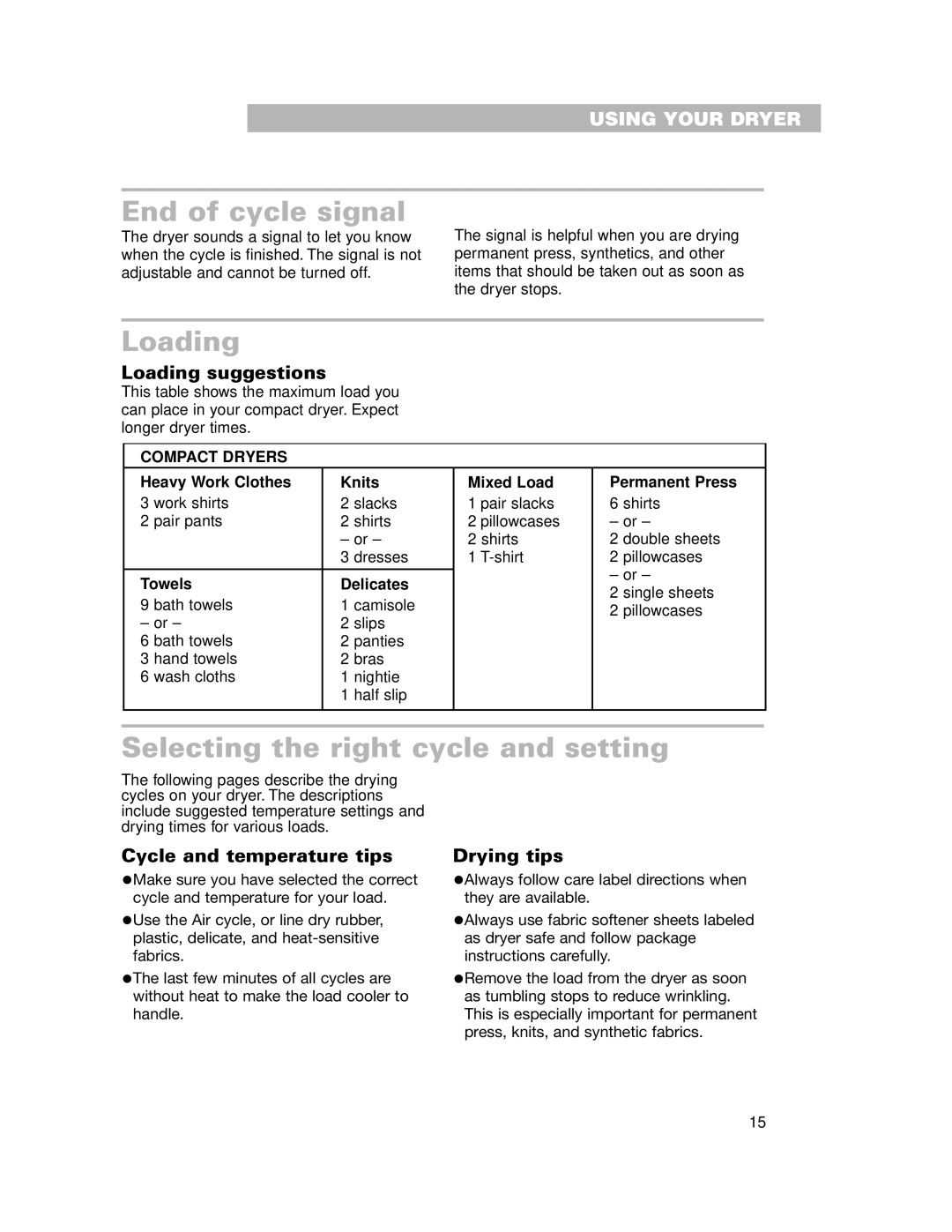 Whirlpool LDR3822HQ0 installation instructions End of cycle signal, Loading, Selecting the right cycle and setting 