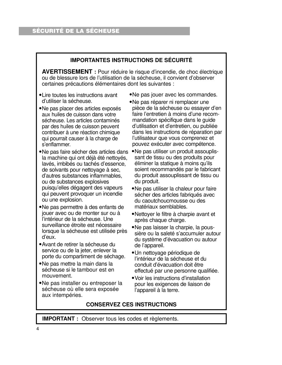 Whirlpool LDR3822HQ0 installation instructions Sécurité DE LA Sécheuse 