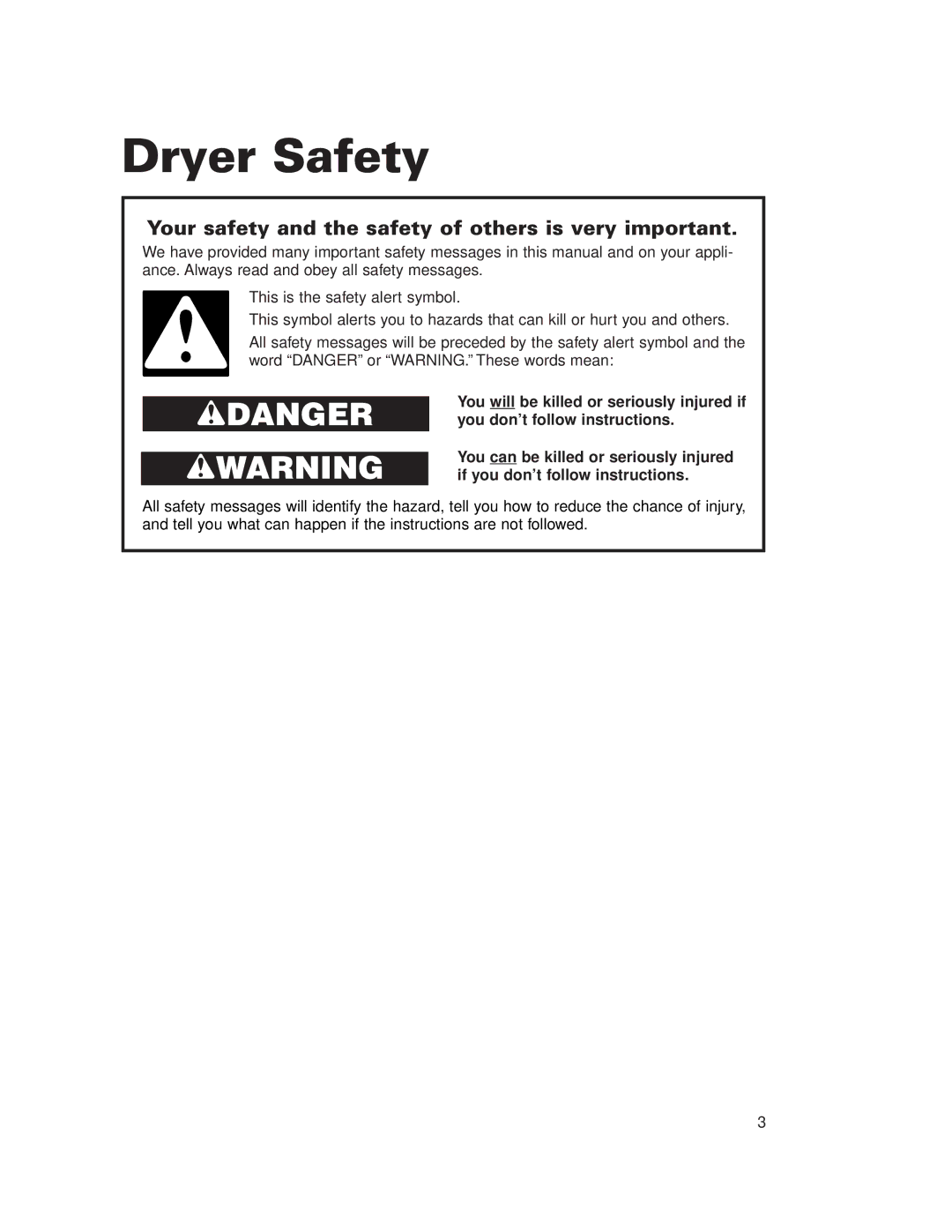 Whirlpool LDR3822HQ0 installation instructions Dryer Safety, Your safety and the safety of others is very important 