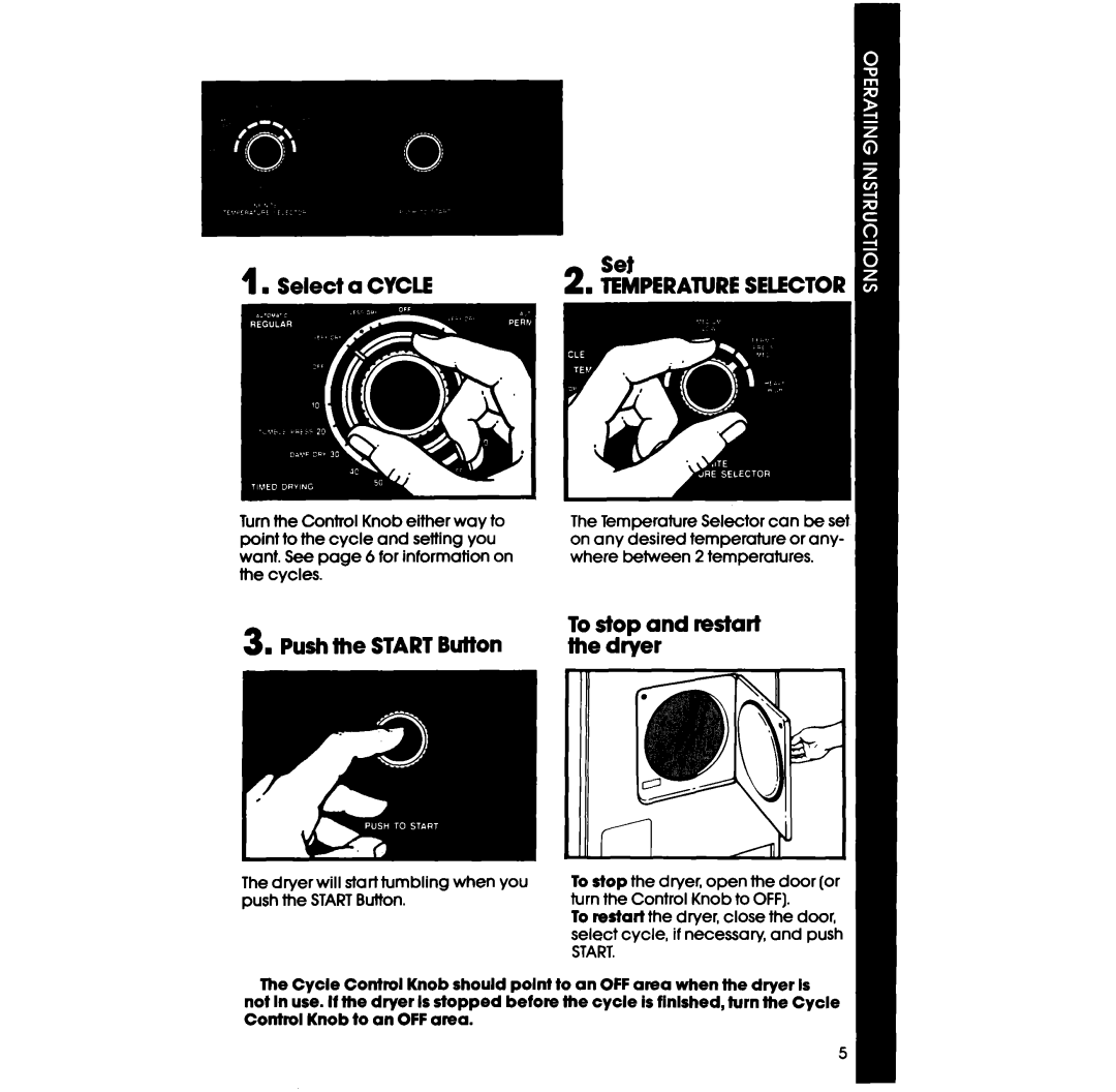 Whirlpool LE2OOOXS manual Select a Cycle, To stop Restart, Dryer, Start 