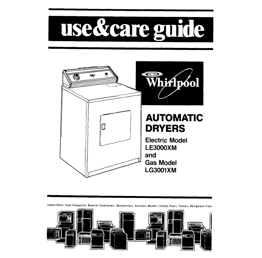 Whirlpool LE3000XM manual Automatic Dryers 