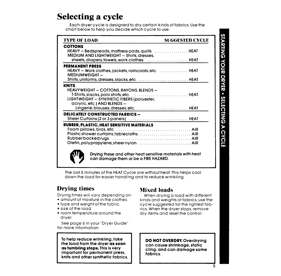 Whirlpool LE3000XM manual Selecting a cycle, Drying Times, Mixed loads 