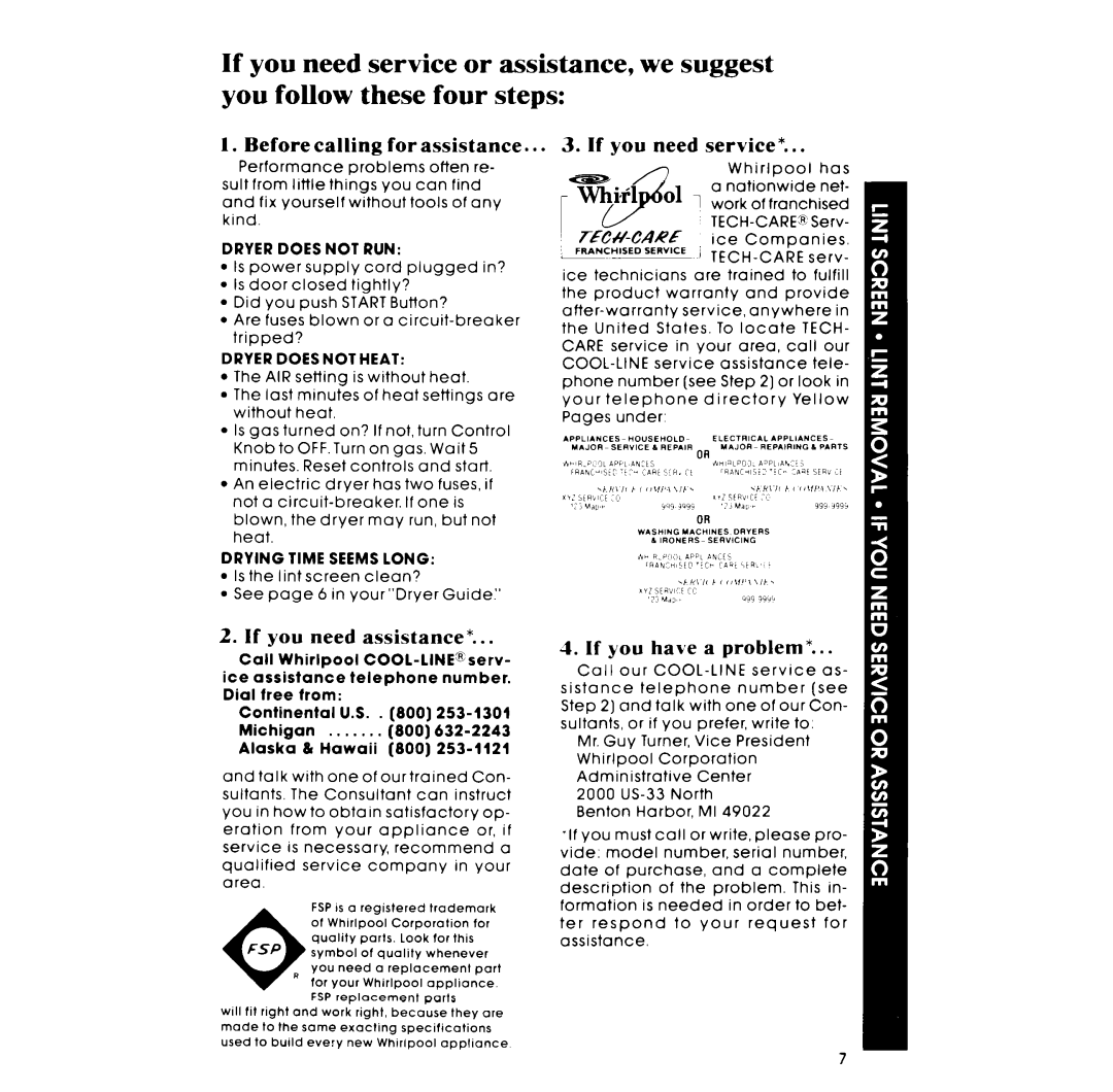 Whirlpool LE3000XM manual Before calling for assistance, If you need service, If you need assistance, If you have a problem 