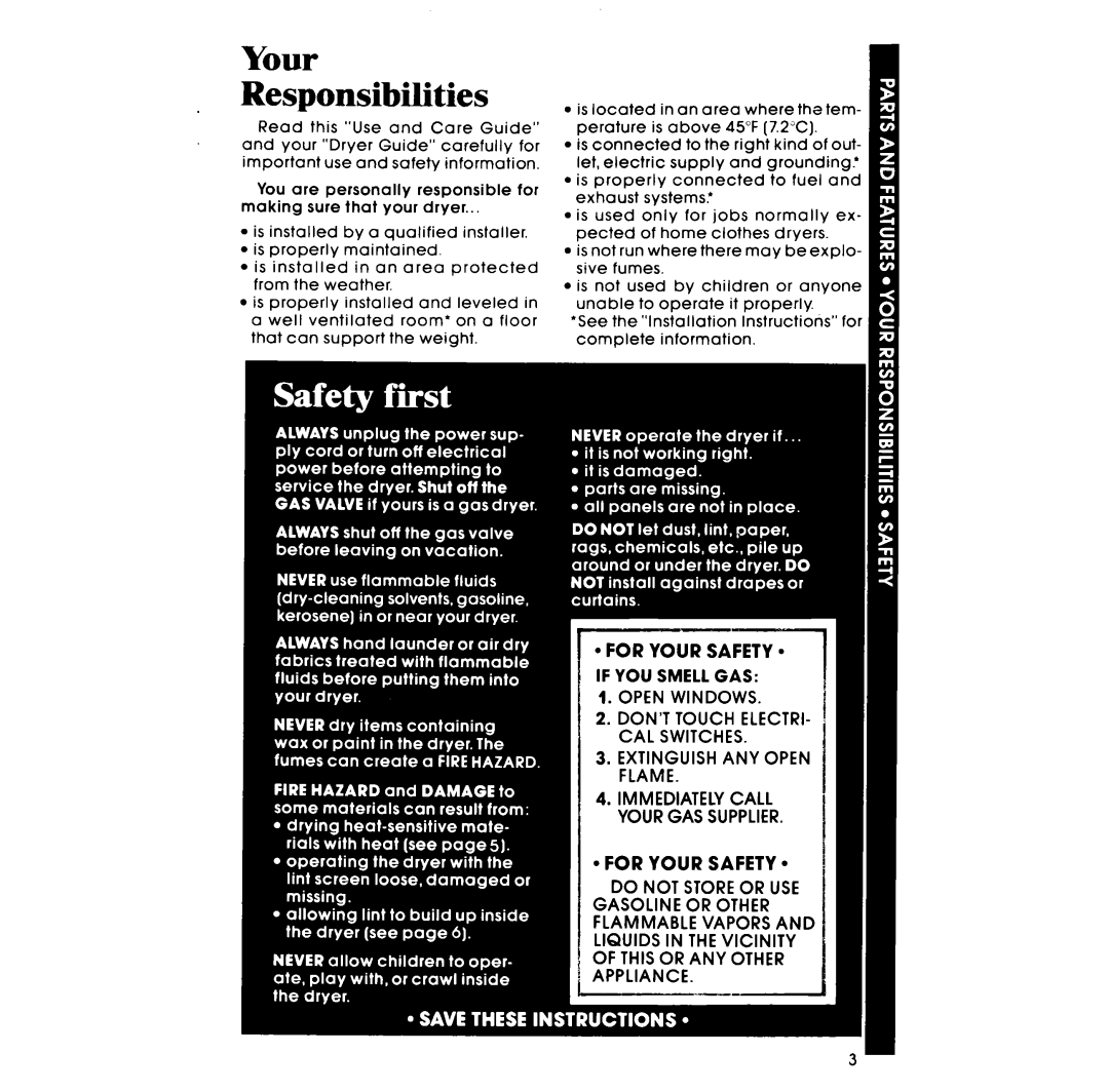 Whirlpool LE3000XP manual Your Responsibilities, For Your Safety 