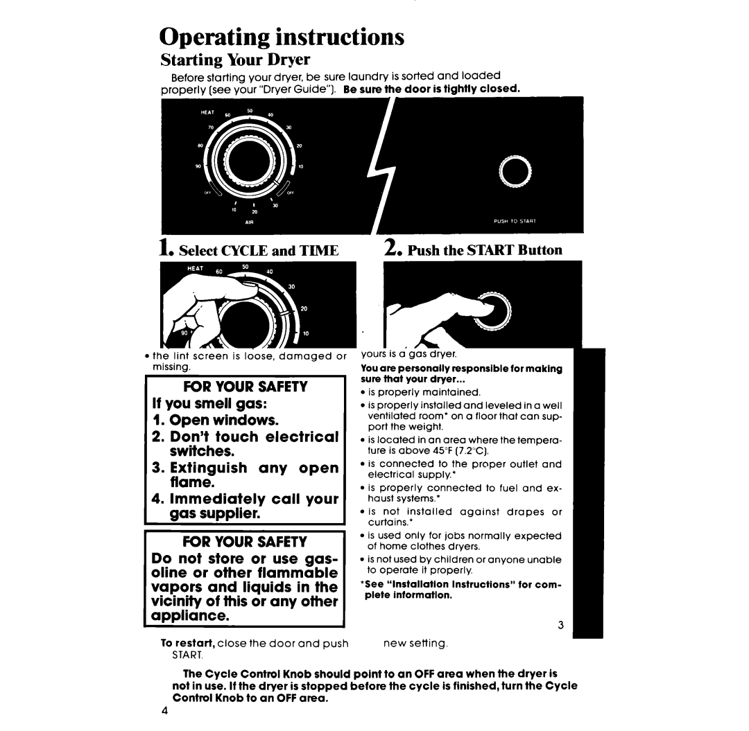 Whirlpool LE3000XS manual Operating instructions, Starting Your Dryer, Select Cycle and Time Push the Start Button, To stop 