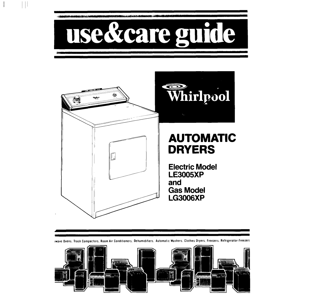 Whirlpool LE3005XP manual Automatic Dryers 