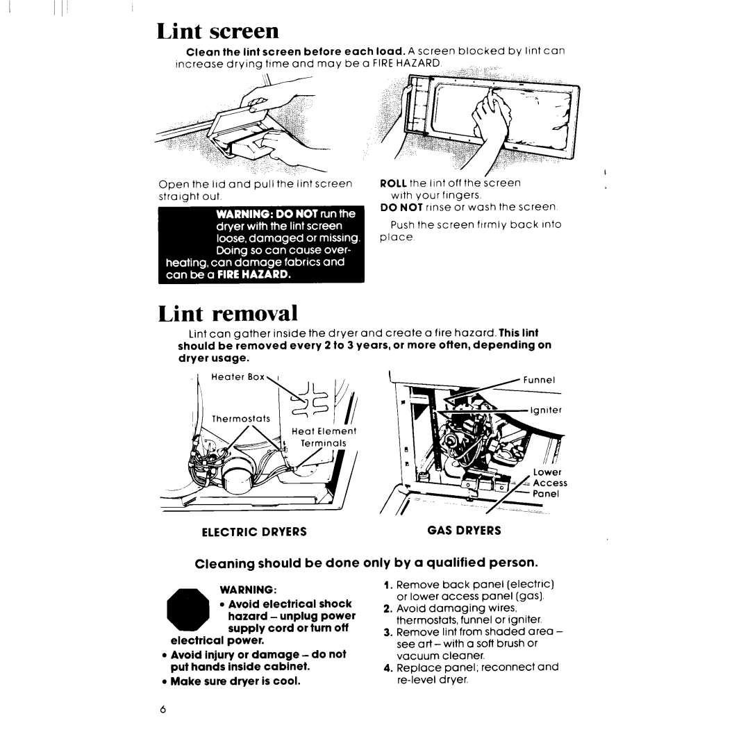 Whirlpool LE3005XP manual Lint screen, Lint removal 