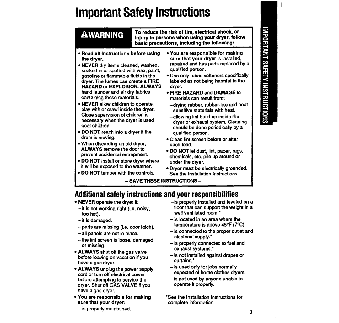 Whirlpool LE4440XW manual ImportantSafetyInstructions, Additionalsafetyinstructionsandyourresponsibilities 