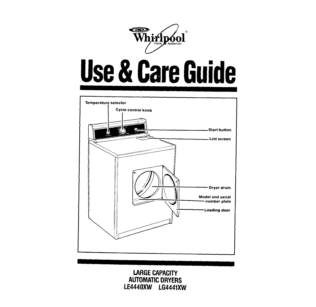 Whirlpool manual Largecapacity AUTOlVlATlCDRYERS LE444UXW LG4441XW 