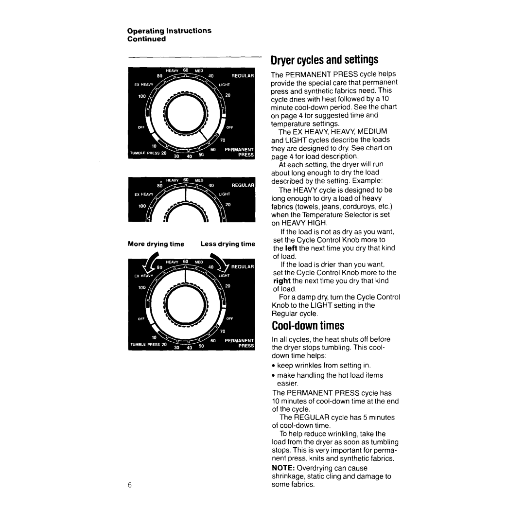 Whirlpool LE444UXW manual Dryercyclesandsettings, Cool-downtimes, High 