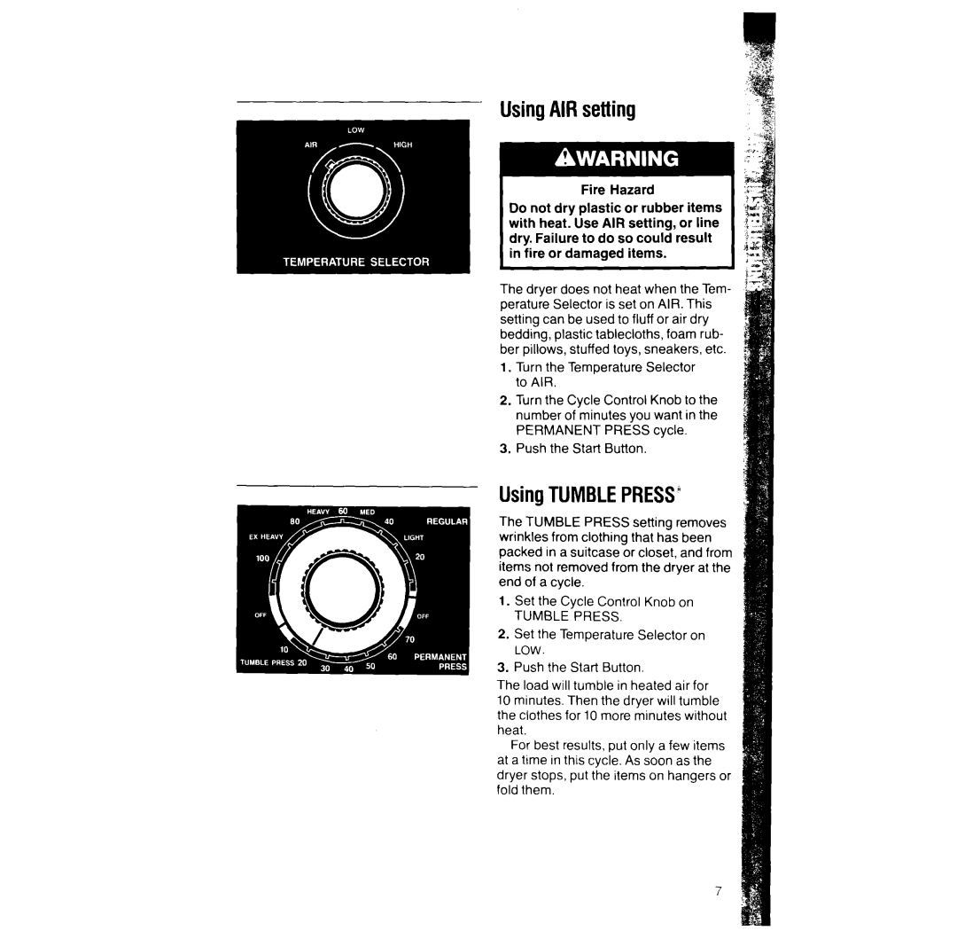 Whirlpool LE444UXW manual UsingTUMBLEPRESS, Turn the Temperature Selector to AIR, Push the Start Button, Tumble Press 