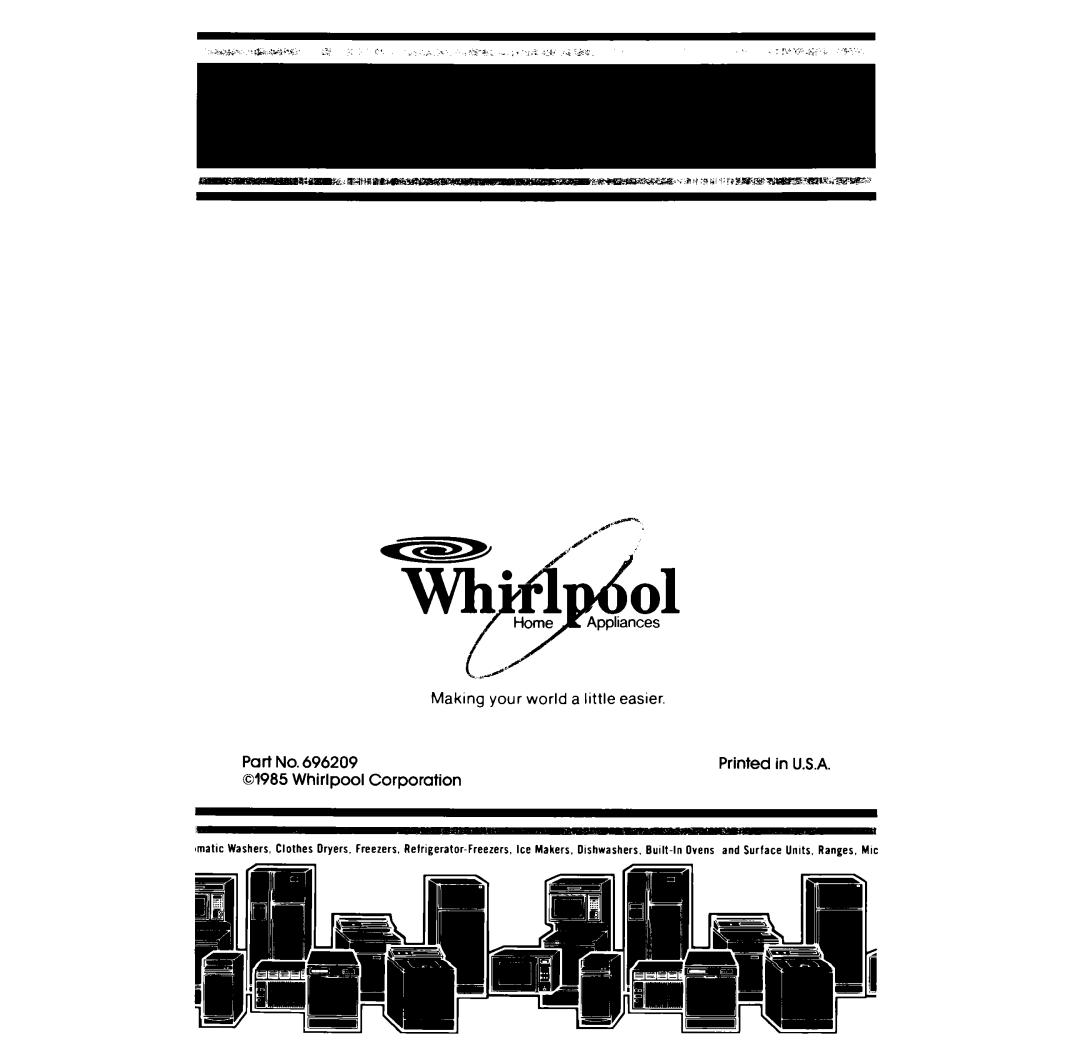 Whirlpool LE4900XM manual Making your world a little easier 