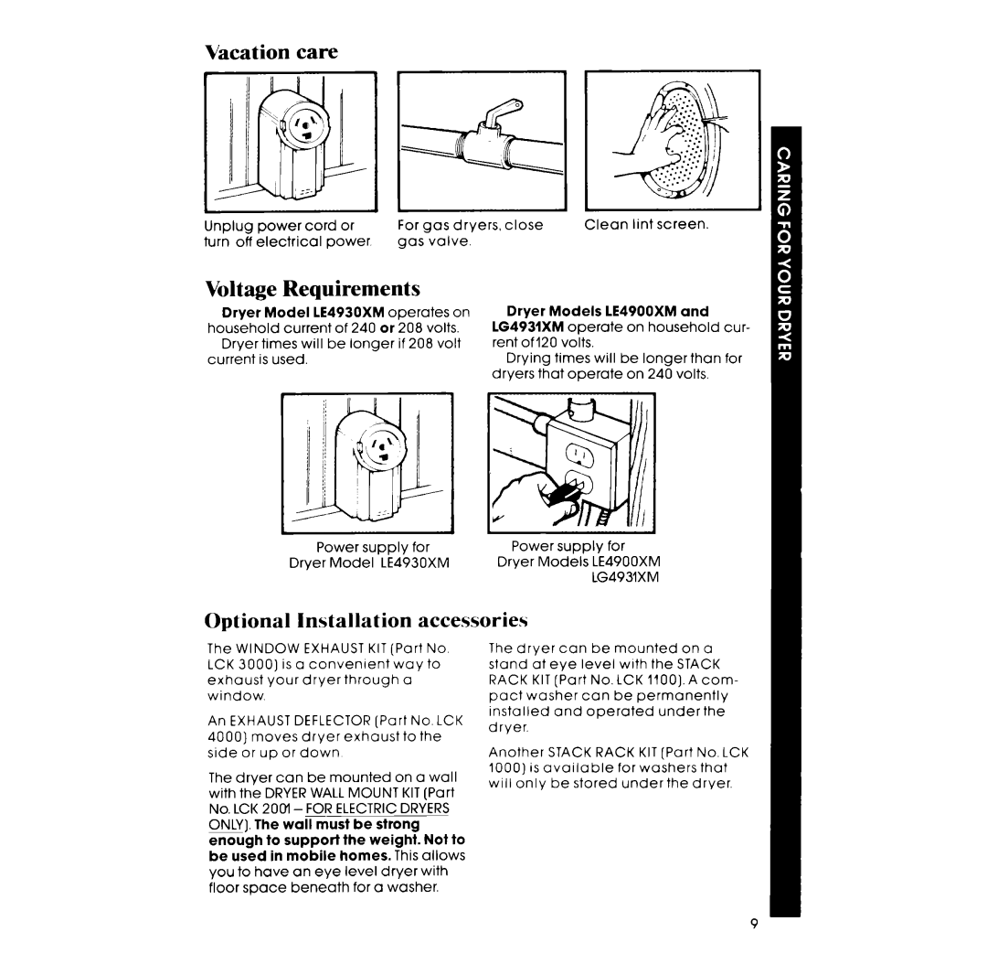 Whirlpool LE4900XM manual Vacation care, Voltage Requirements, Optional Installation accessories 