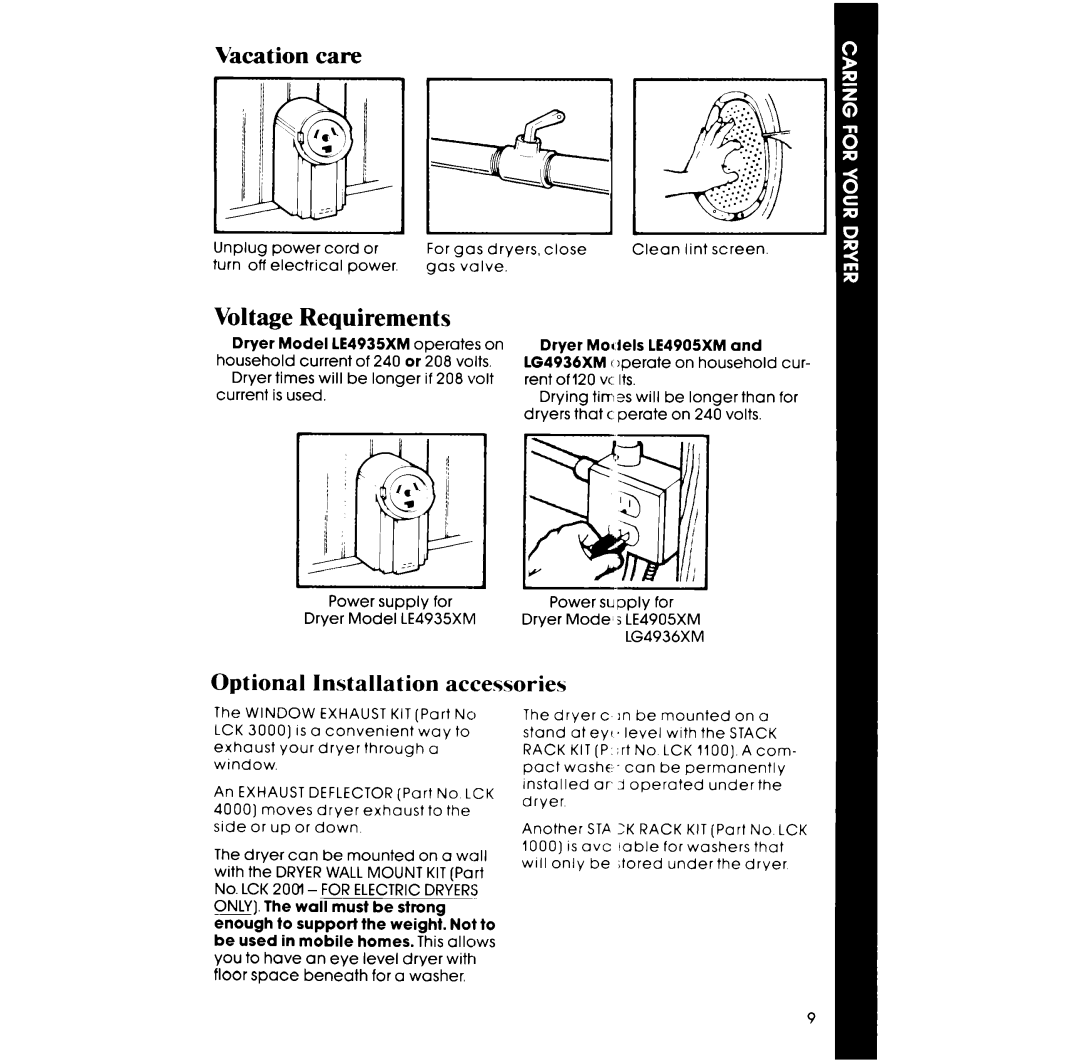 Whirlpool LE4905XM manual Vacation care, Voltage Requirements, Optional Installation accessories 