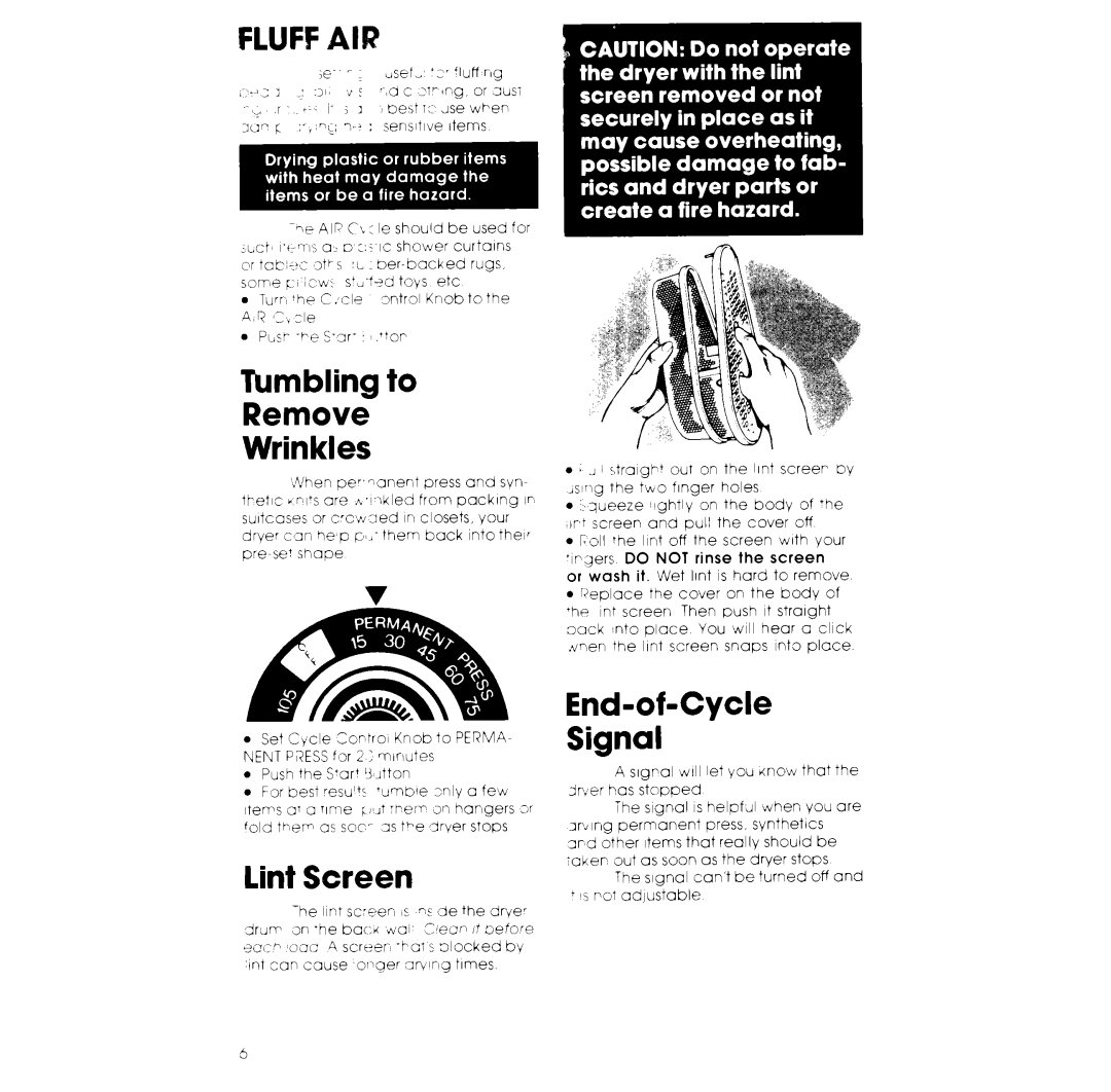 Whirlpool LE4930XK warranty Tumbling to Remove Wrinkles, Lint Screen, End-of-Cycle Signal 