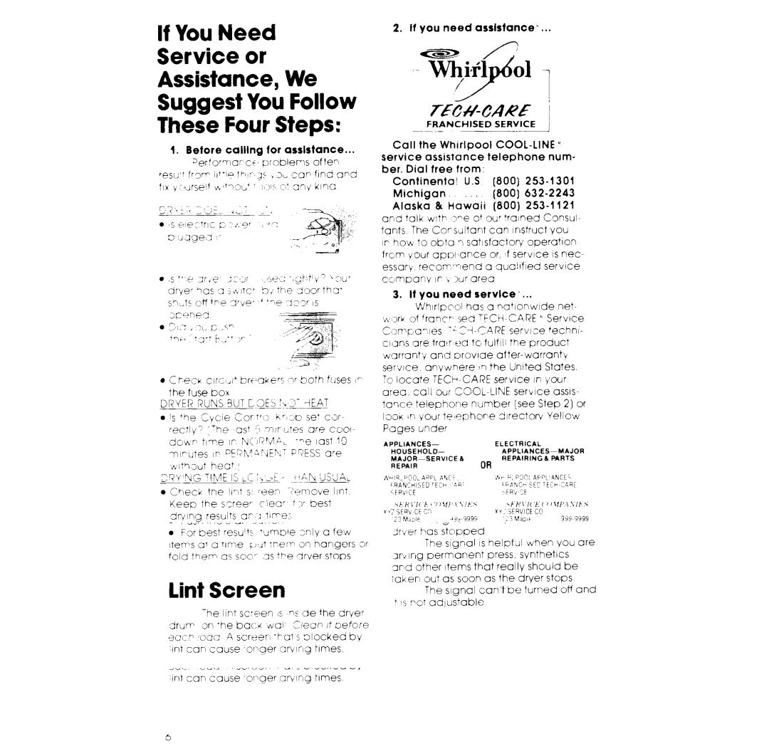 Whirlpool LE4930XK If you need assistance’, Call the WhIrlpool COOL-LINE Service Assisrance Telephone, Ber. Dial, From 