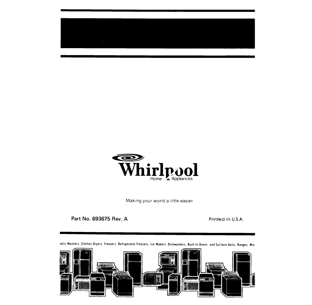 Whirlpool LE4930XM manual Whirlpool 