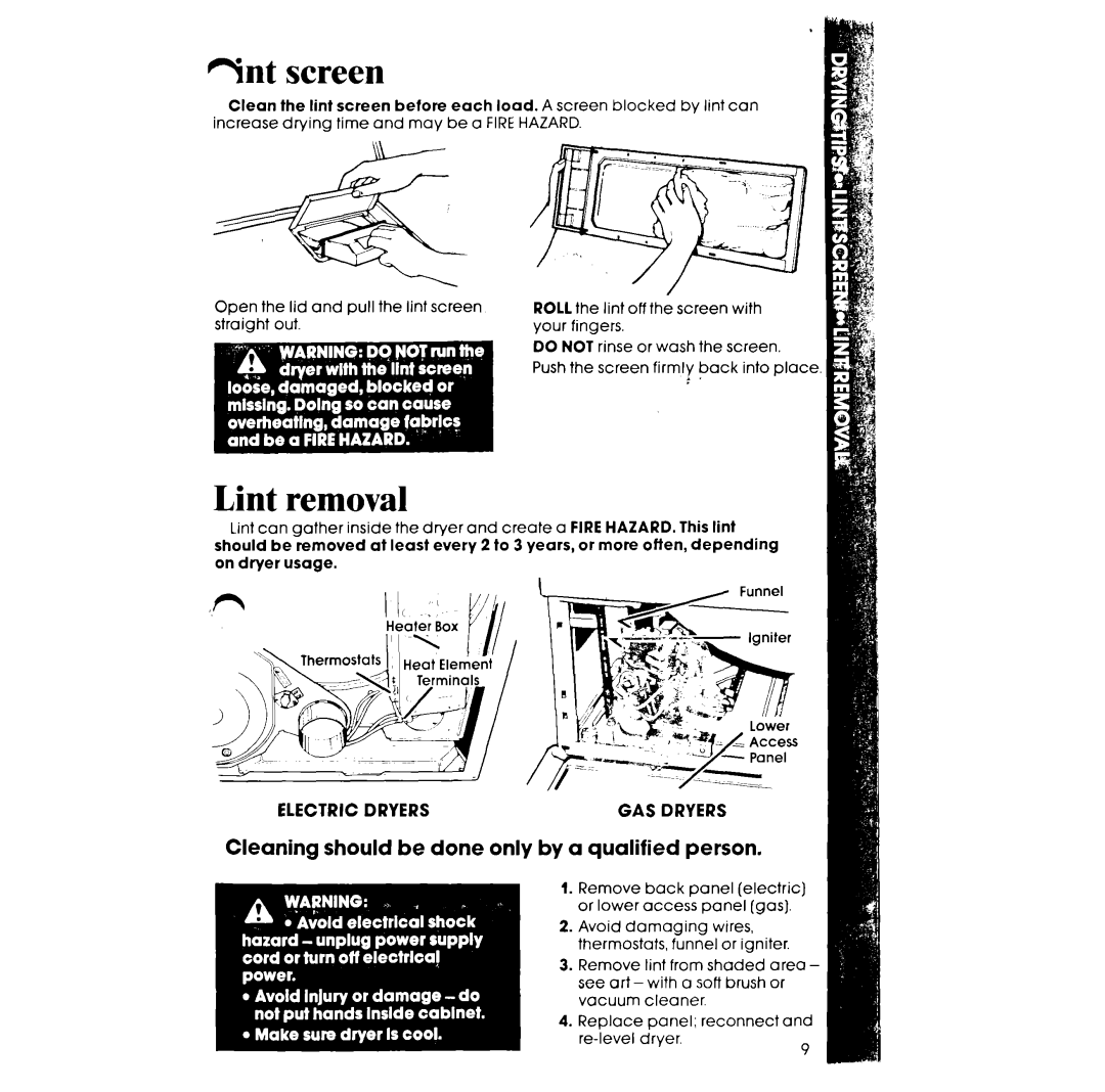 Whirlpool LE5200XT manual ?nt screen, Lint removal, Cleaning should be done only by a qualified person, GAS Dryers 