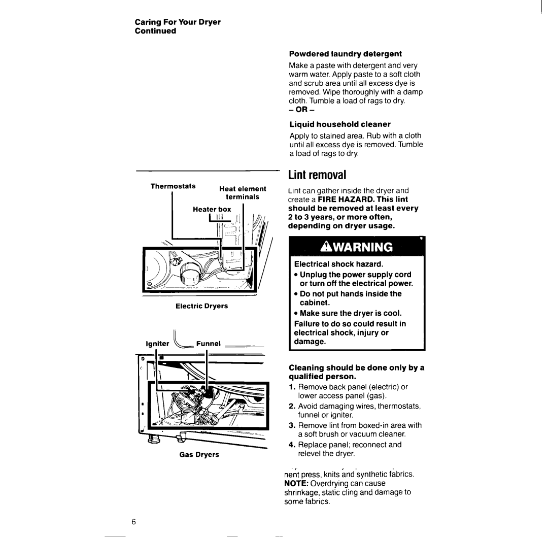 Whirlpool LE5530XS, LE5320XT manual Lint removal, Replace panel reconnect and relevel the dryer 