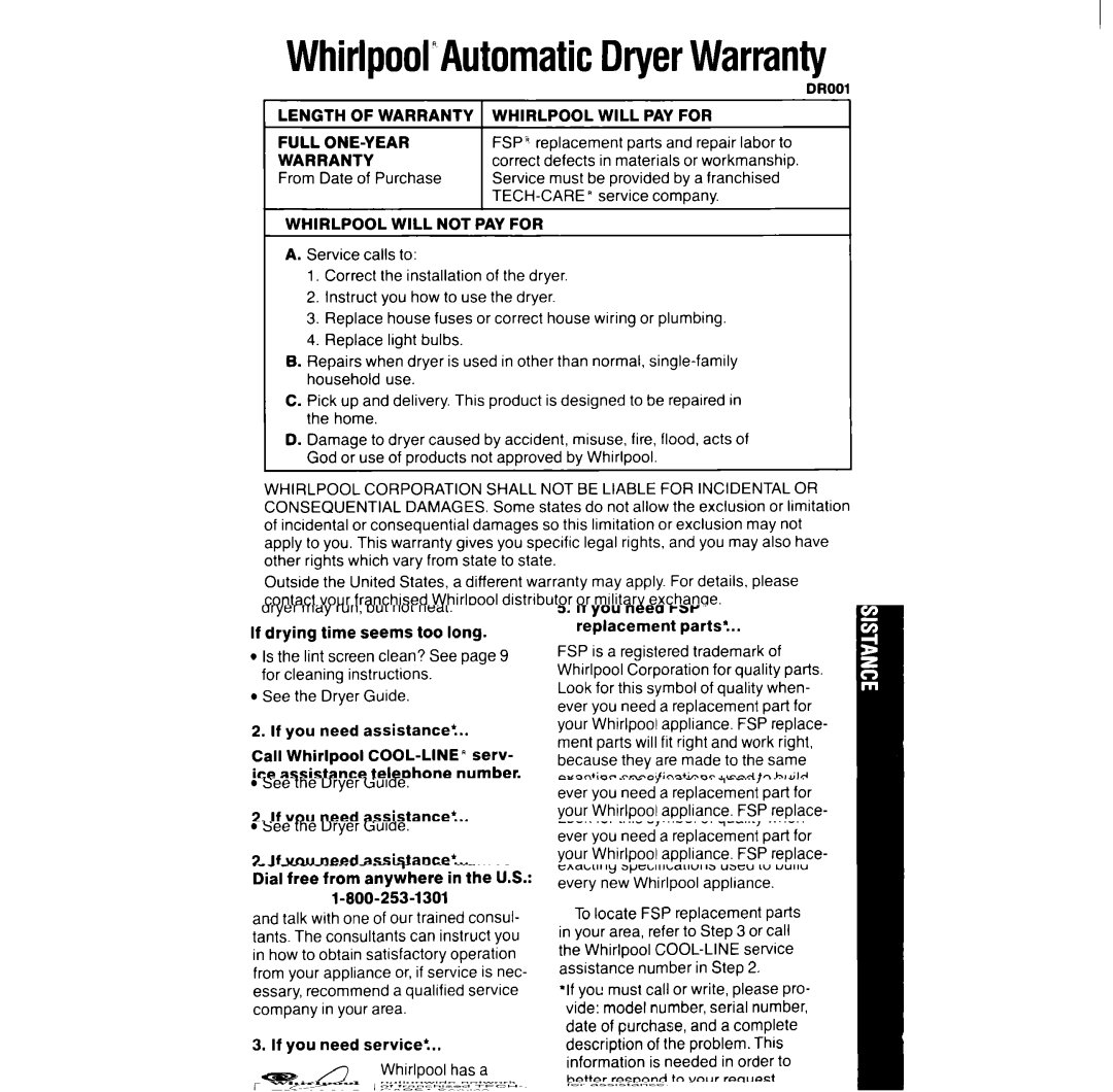 Whirlpool LE5530XS, LE5320XT Length of Warranty, From Date of Purchase, Whirlpool will PAY for, Whirlpool will not PAY for 