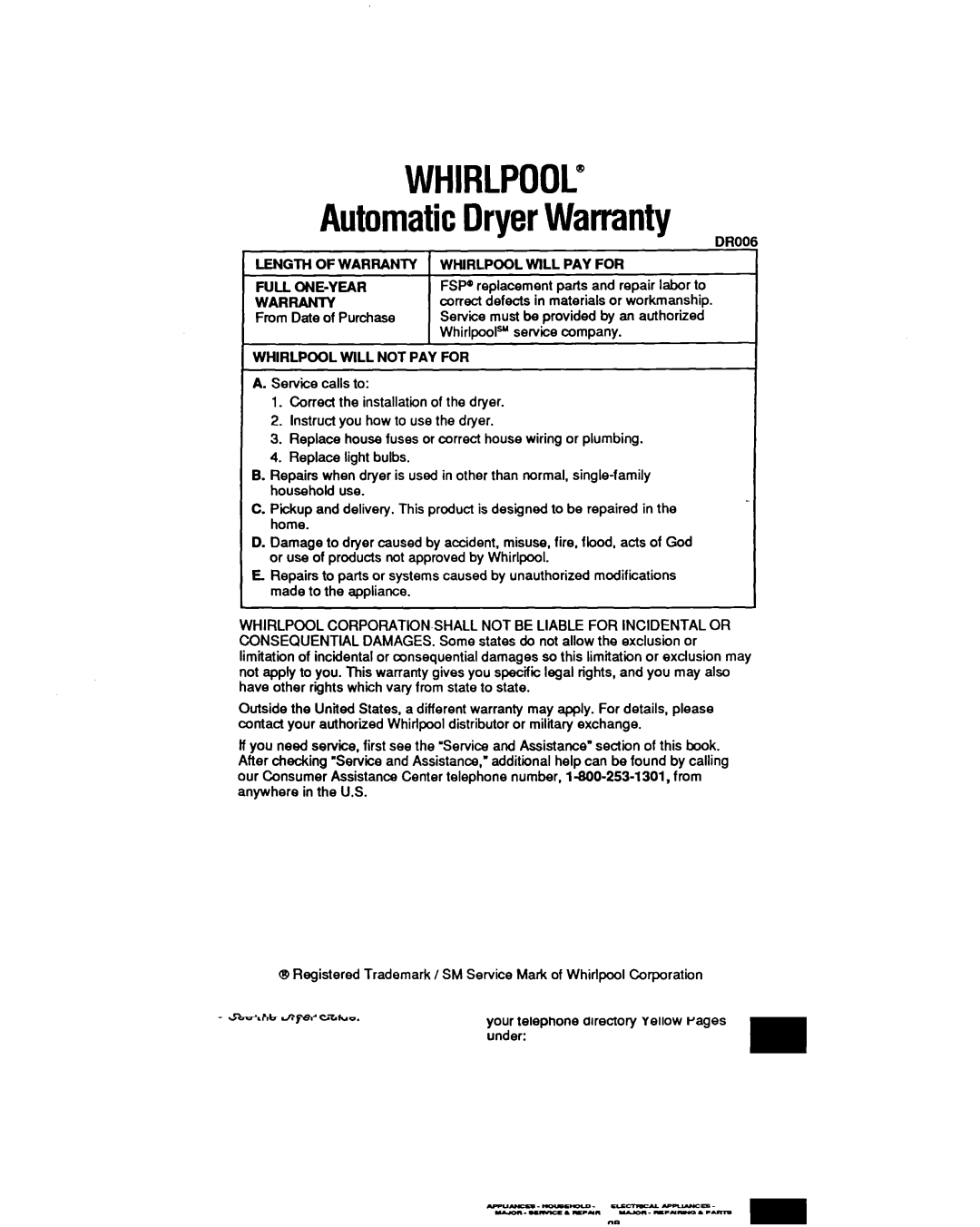 Whirlpool LE5550XT manual AutomaticDryerWarranty, Length of Warranty 1 Whirlpool WlLL PAY for 