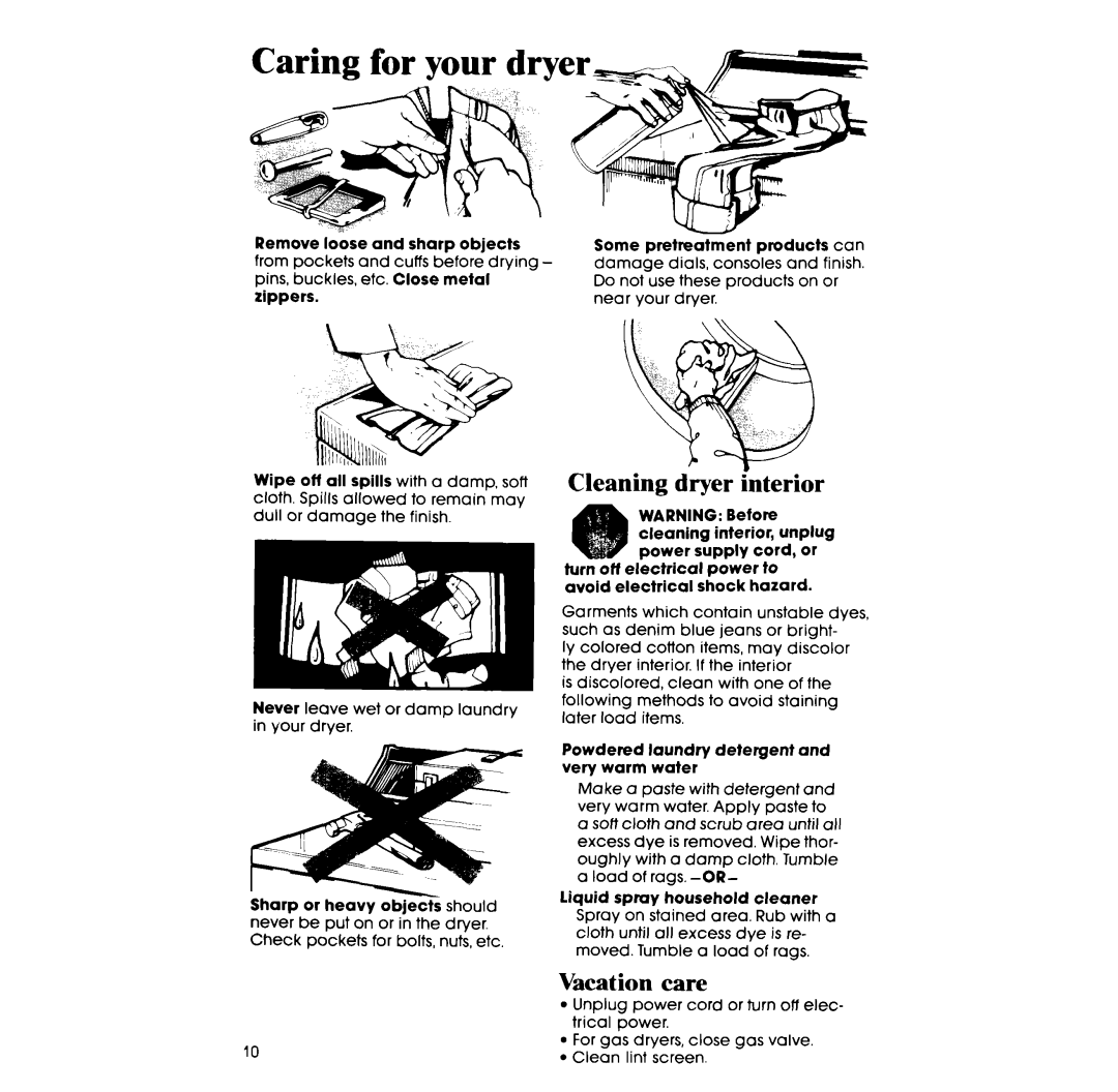 Whirlpool LE5795XM, LG5796XM manual Caring for your drye, Cleaning dryer interior, Vacation care 