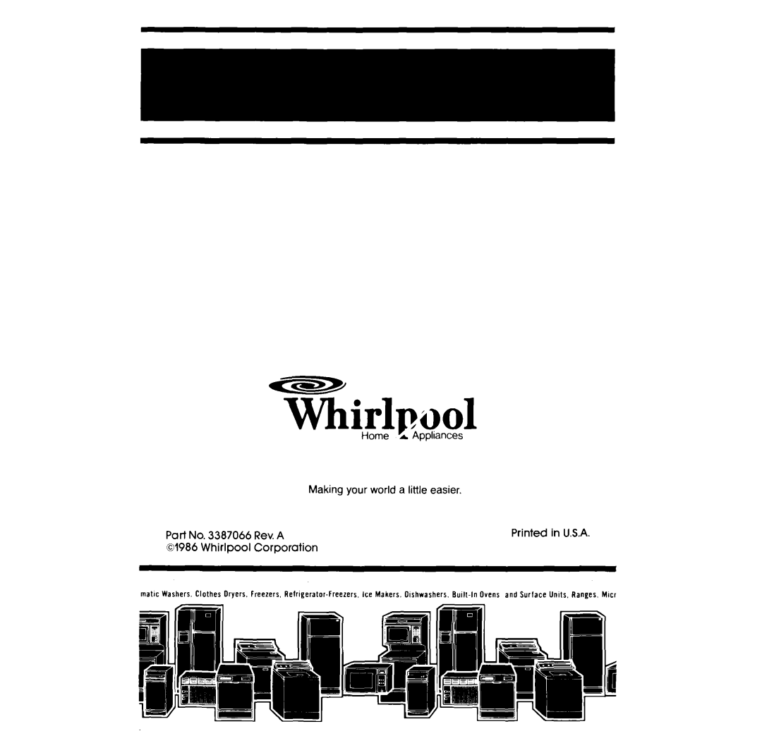 Whirlpool LE5795XM, LG5796XM manual Whirlpool, Home b /Appliances Making your world a little easier, Part No. 3387066 Rev. A 