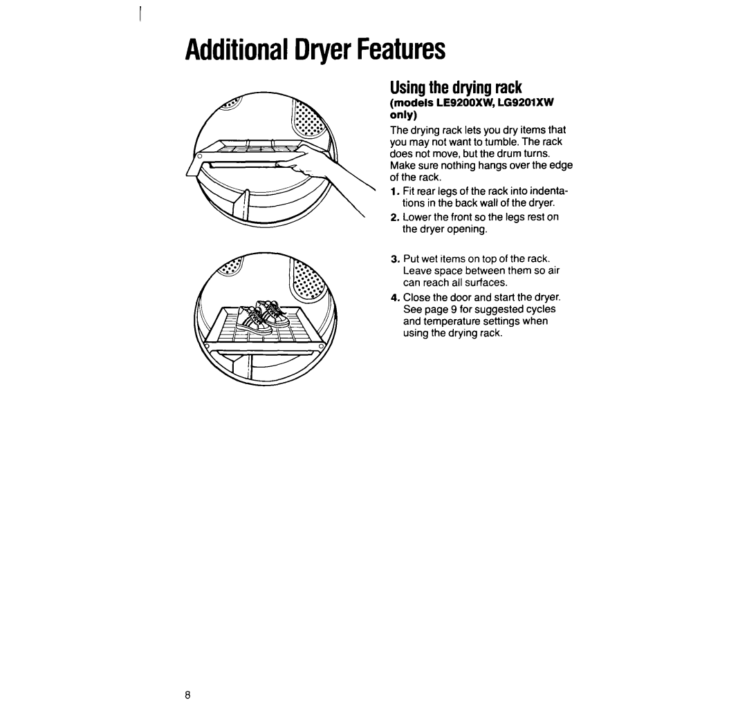 Whirlpool LG93UIXT manual AdditionalDryerFeatures, Usingthe drying rack, Models LE9200XW, LG92OlXW only 