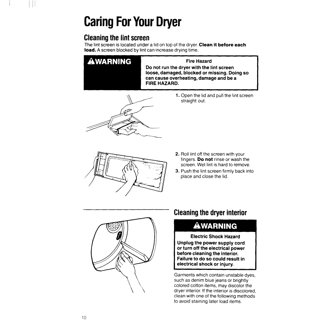 Whirlpool LG952lXT, LG95OlXT manual CaringForYourDryer, Cleaningthe lint screen, Cleaningthe dryerinterior 