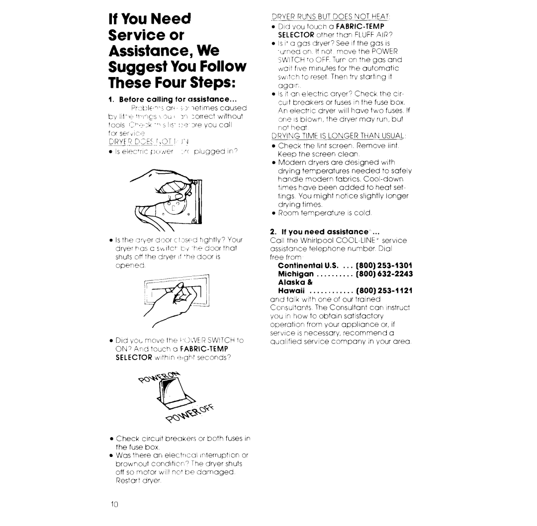 Whirlpool LG9801XK Before calling for assistance, If you need assistance, Continental U.S Michigan Alaska Hawaii 253-l 