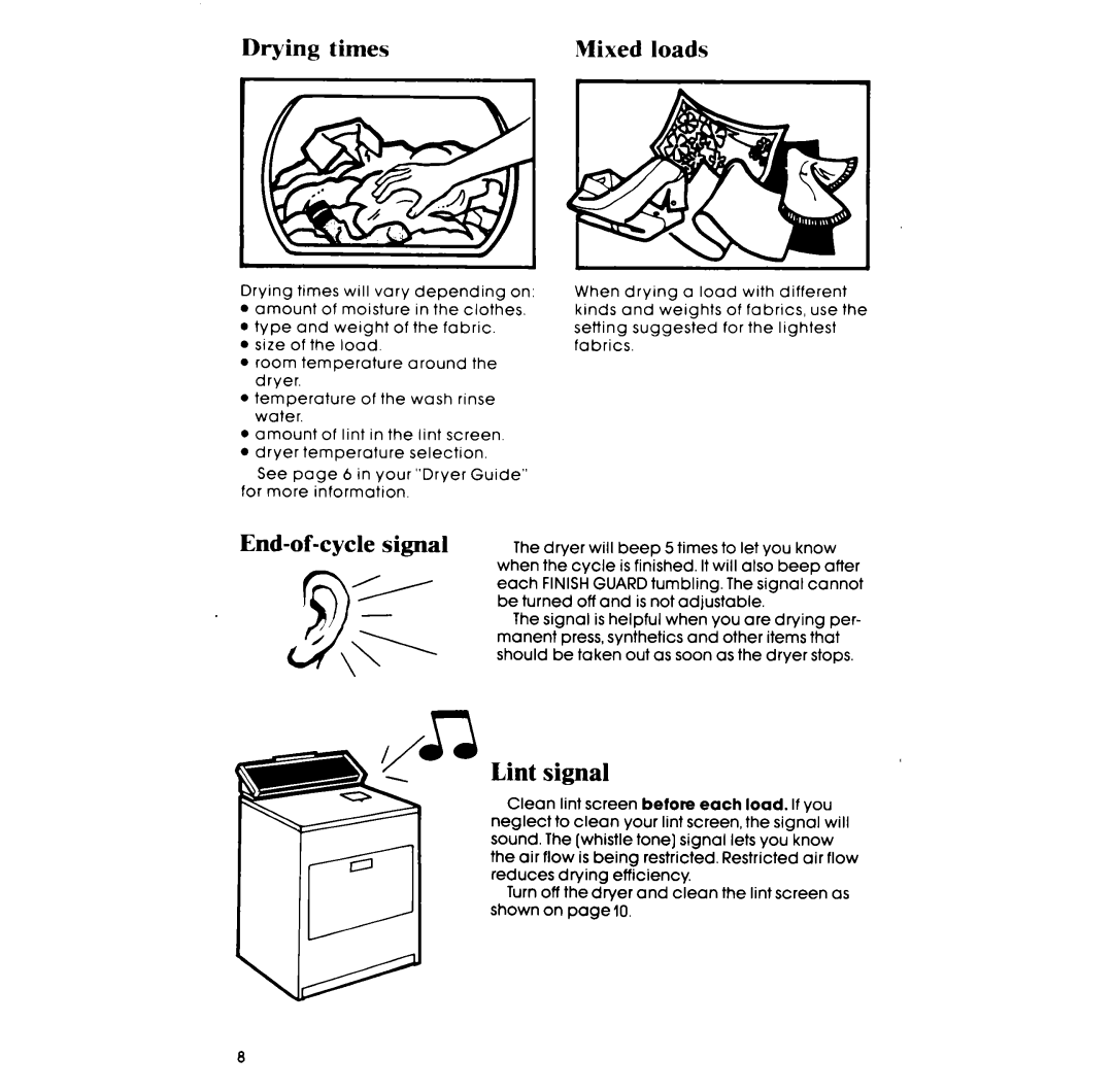 Whirlpool LG9806XP manual Lint signal, Drying times Mixed loads, End-of-cycle signal ? \’ 