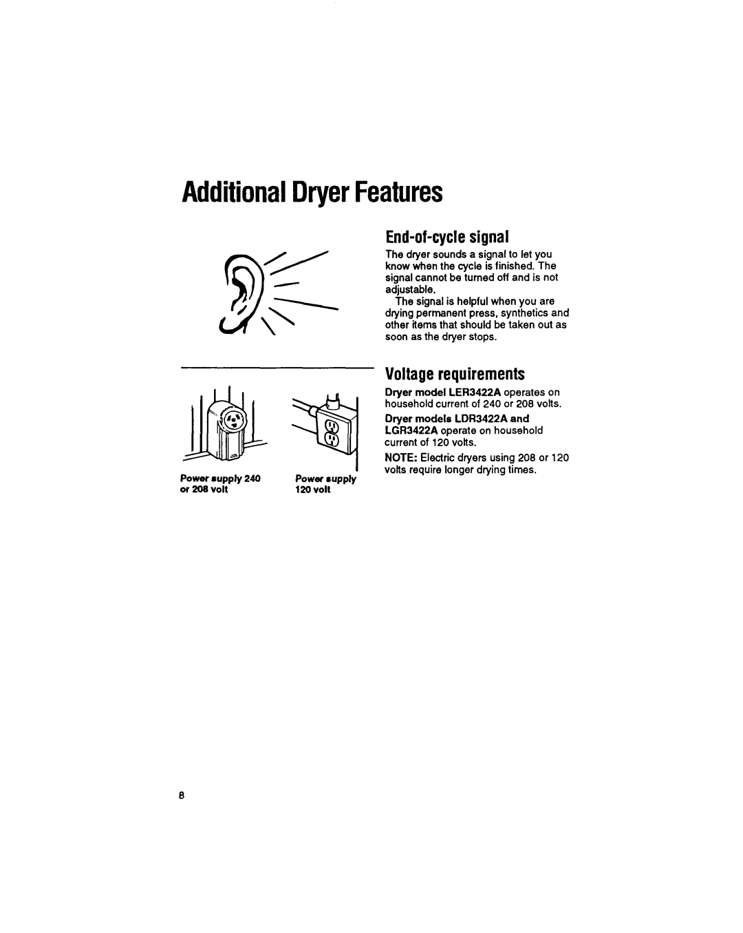 Whirlpool LGR3422A, LDR3422A manual AdditionalDryerFeatures, End-of-cyclesignal, Voltagerequirements, ‘/ 3P/\\= 