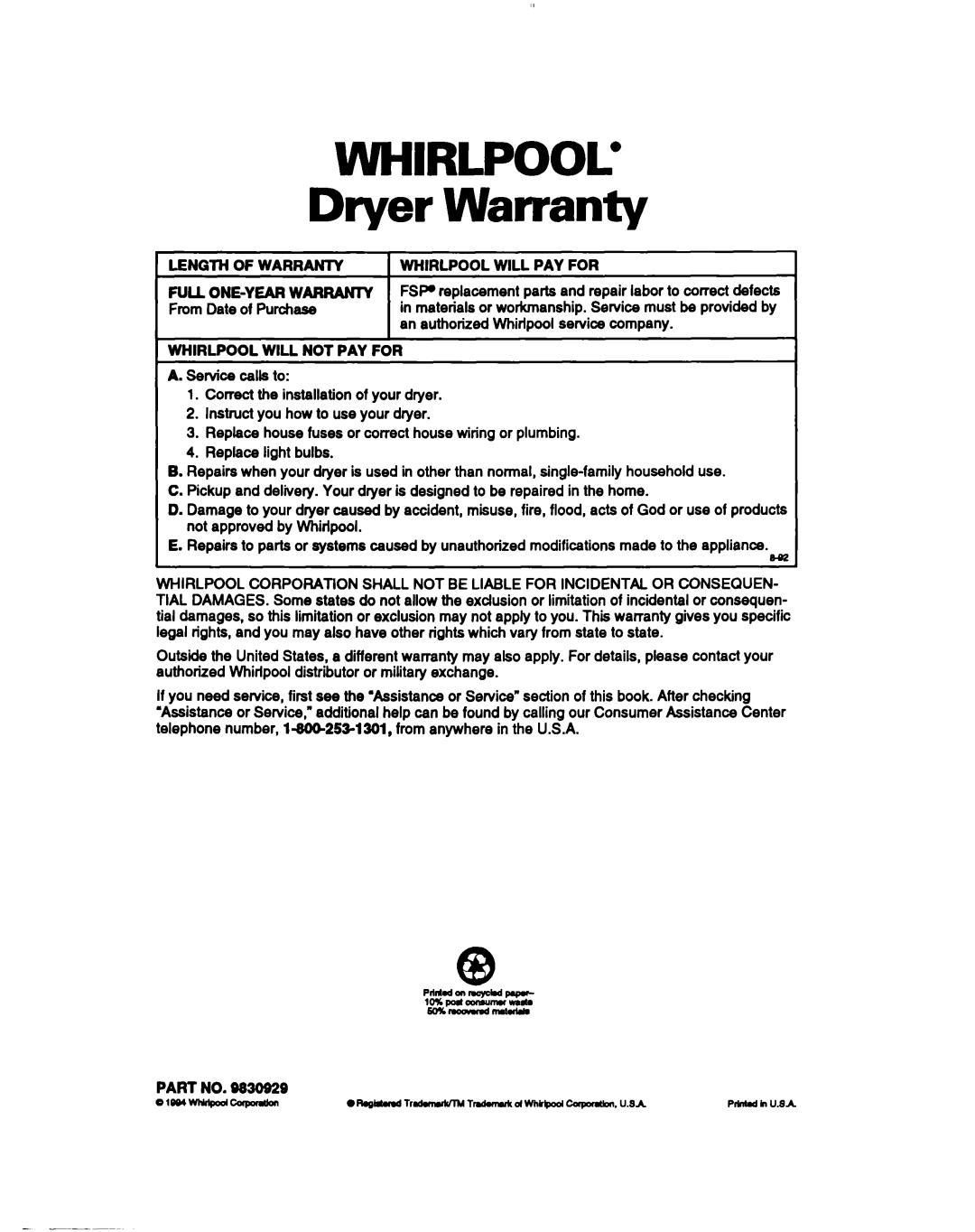 Whirlpool LGR3622B, LDR3822B manual Length of Warranty, Whirlpool will PAY for, Whirlpool will not PAY for 