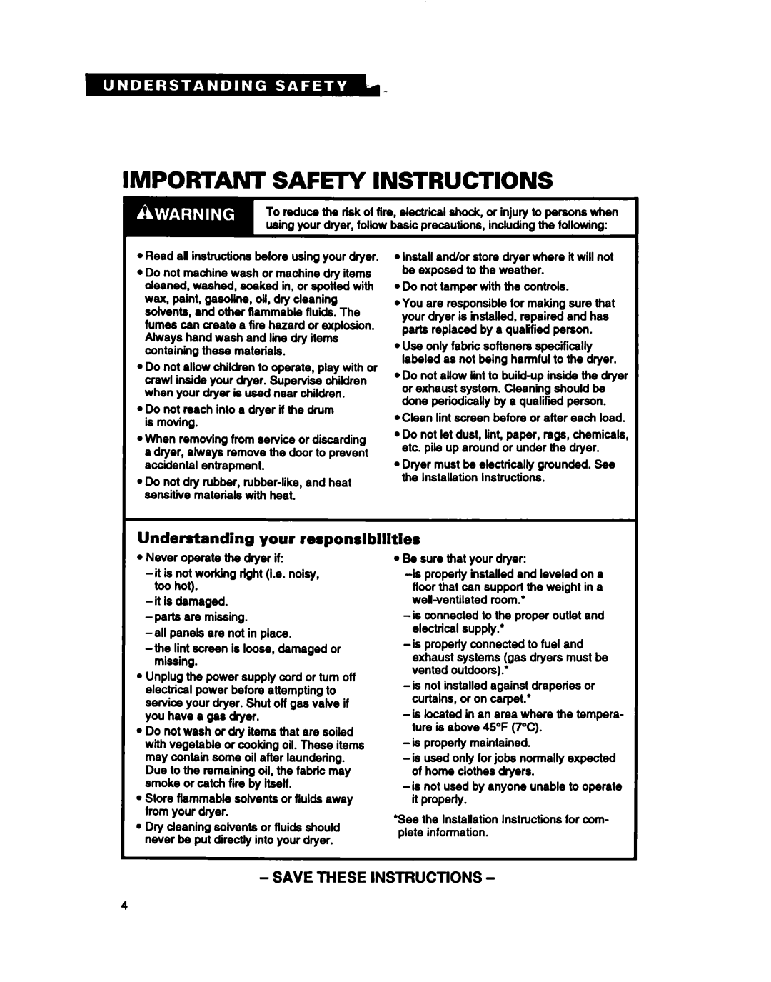 Whirlpool LGR3622B, LDR3822B manual Important Safeiy Instructions, Understanding your responsibilities 