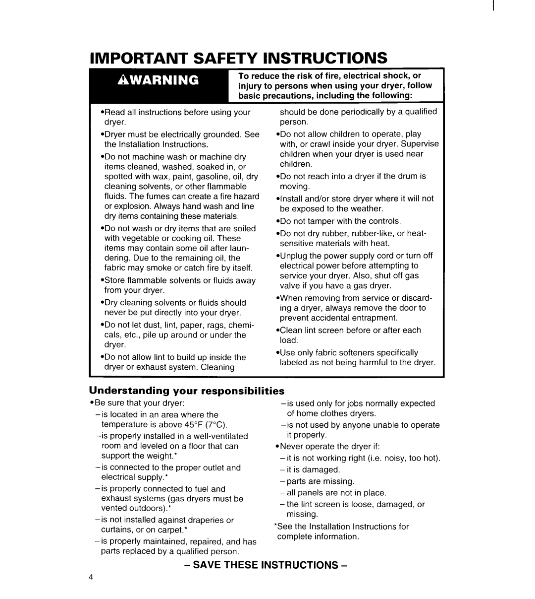 Whirlpool LGR3622D, LDR3822D warranty Understanding your responsibilities 