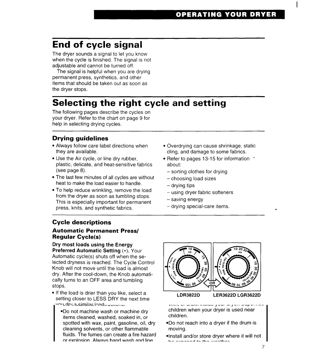 Whirlpool LDR3822D, LGR3622D warranty End of cycle signal, Selecting the right cycle and setting, Drying guidelines 