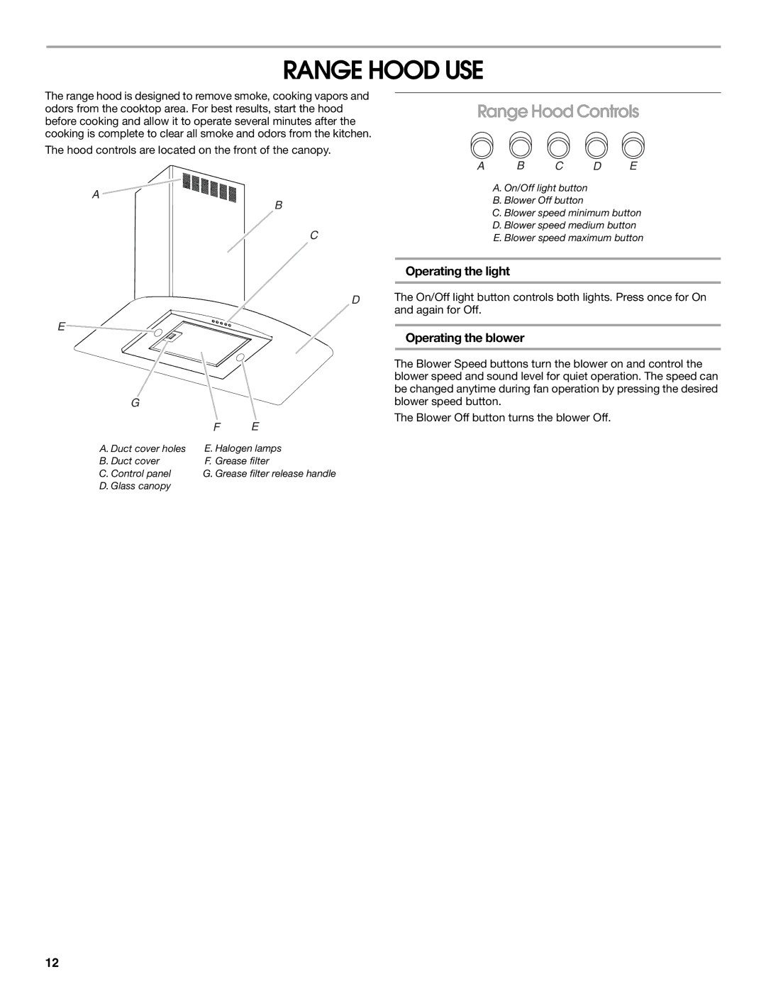 Whirlpool LI31HC/W10526058F Range Hood USE, Range Hood Controls, Operating the light, Operating the blower 