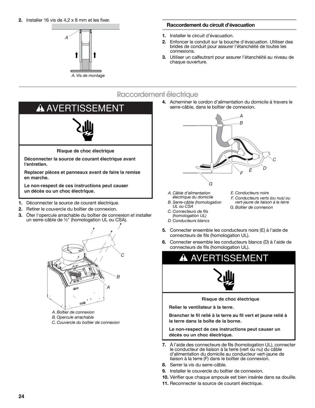 Whirlpool LI31HC/W10526058F installation instructions Raccordement électrique, Raccordement du circuit d’évacuation 