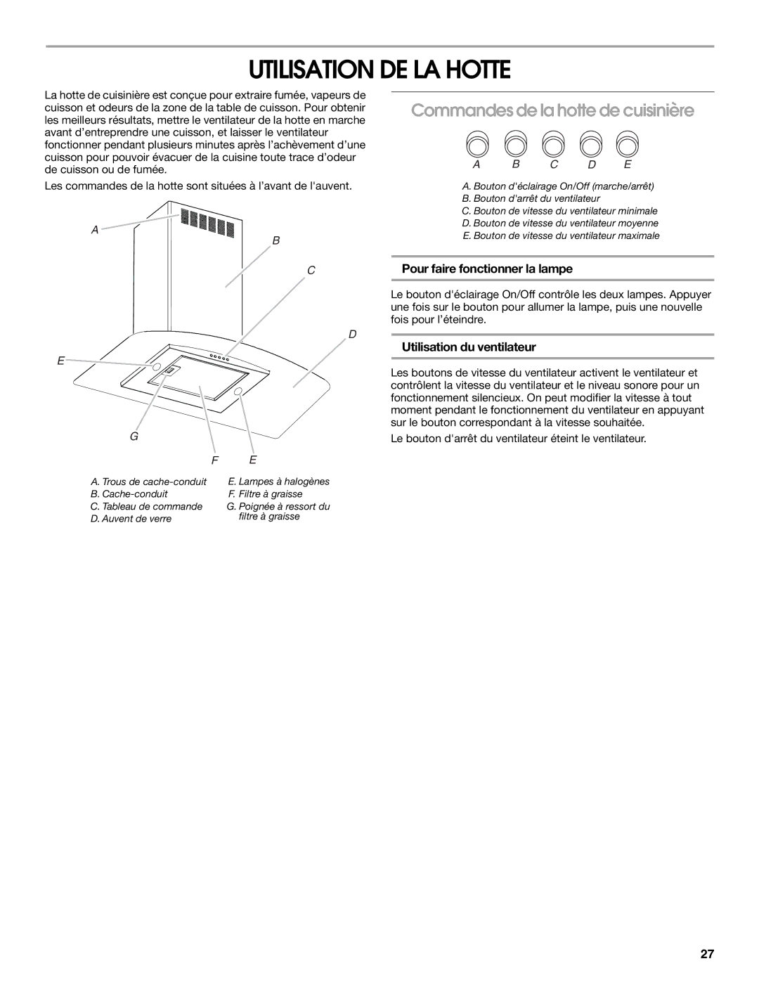 Whirlpool LI31HC/W10526058F Utilisation DE LA Hotte, Commandes de la hotte de cuisinière, Pour faire fonctionner la lampe 