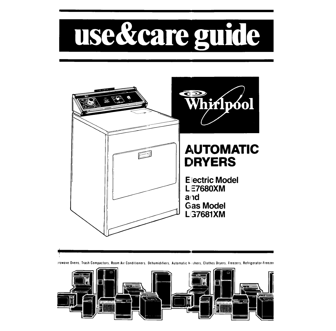 Whirlpool LI._7681XM manual Automatic Dryers 