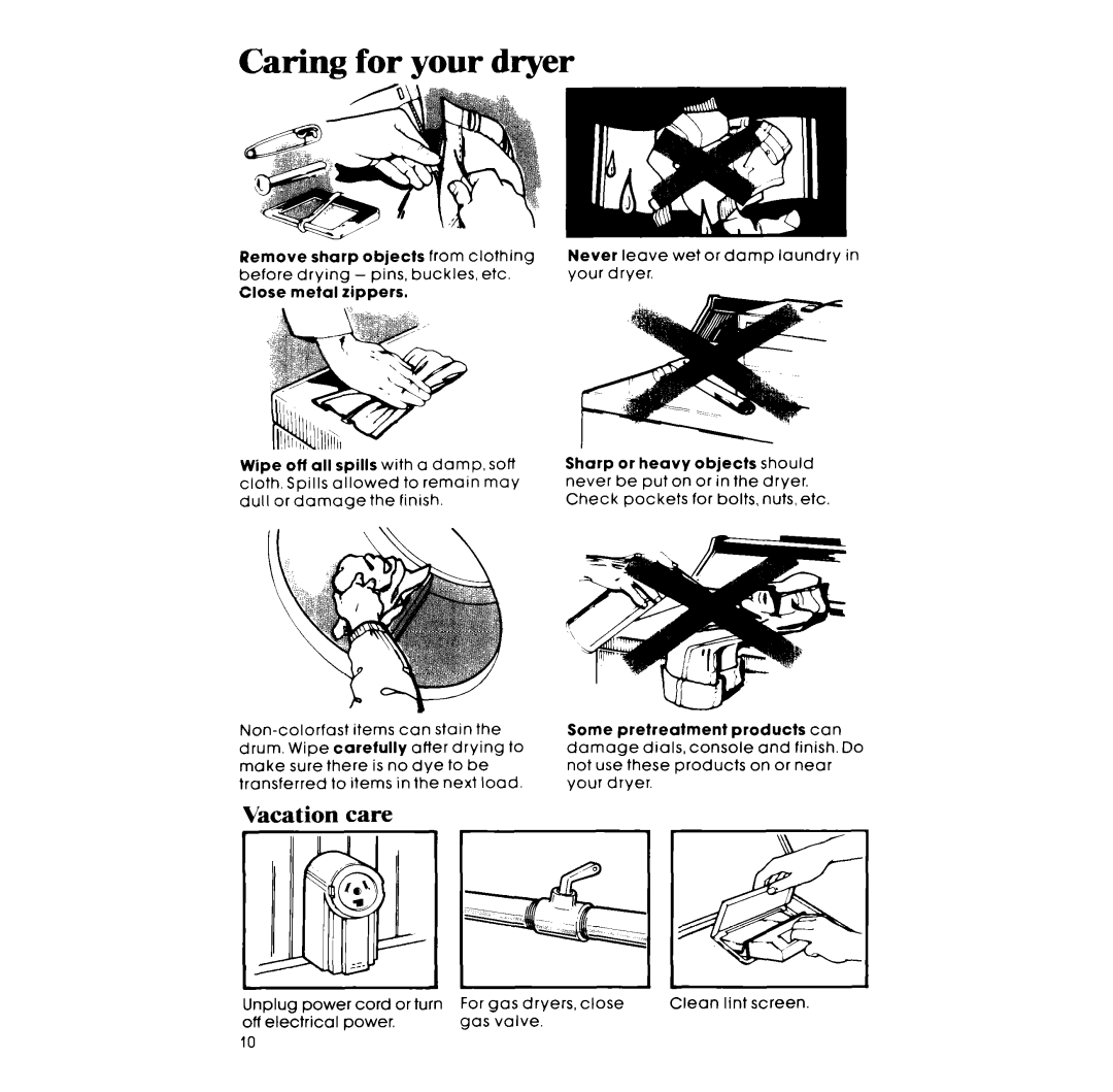 Whirlpool LI._7681XM manual Caring for your dryer, Vacation care 