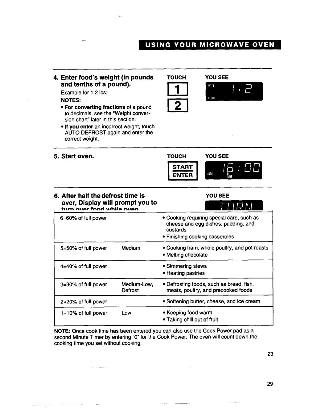 Whirlpool lREB/Q warranty Enter food’s Weight in pounds, Tenths of a pound, After half Thedefrost Time is, Restart oven 