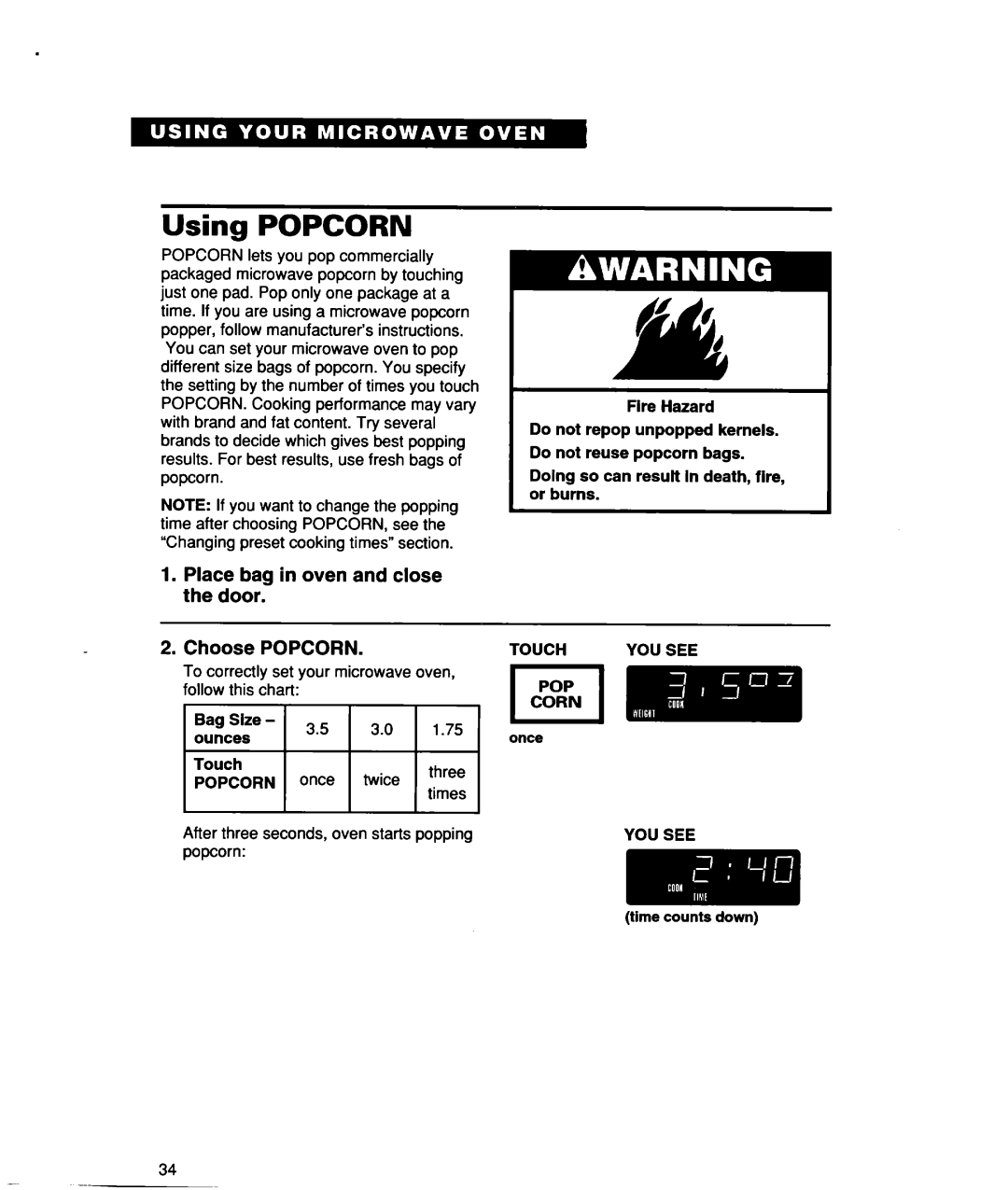 Whirlpool lREB/Q warranty Using Popcorn, Place bag in oven and close the door Choose Popcorn, Fire Hazard 